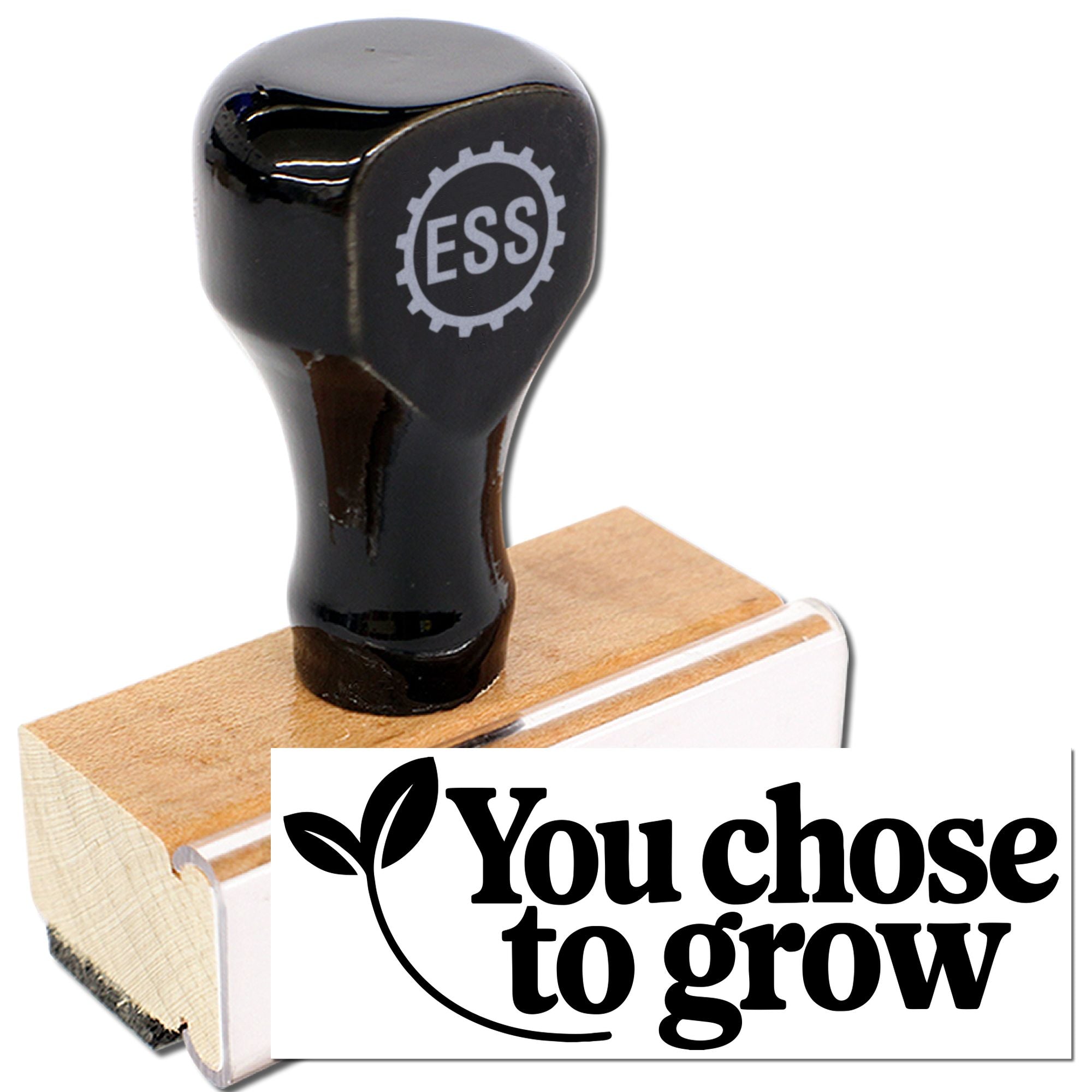 Black custom rubber stamp and seal on wooden base with ESS logo and You choose to grow text.