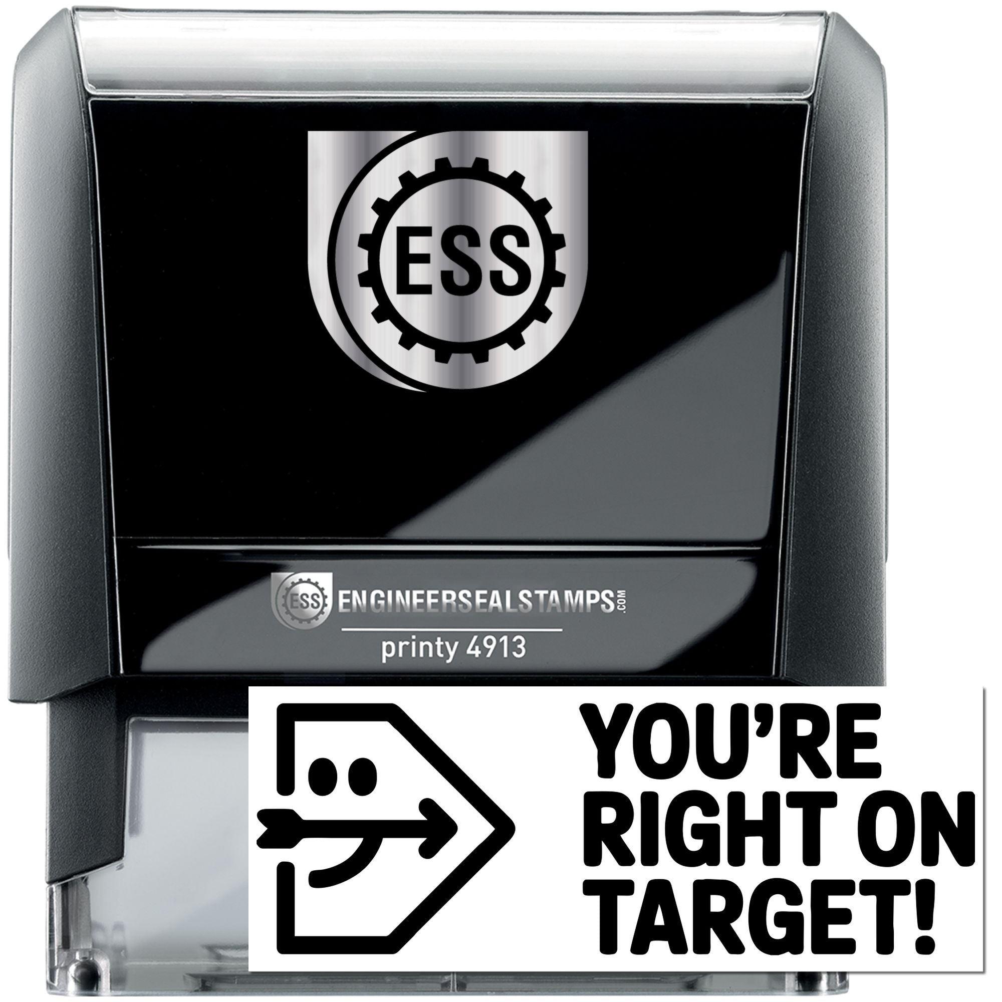 Black and gray ESS self-inking stamp and seal with gear logo, printy 4913, and Youre right on target! text.