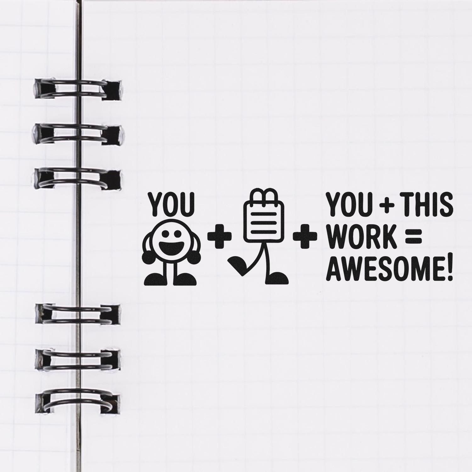 Black stamp and seal product design on a white notebook page with smiling figure, clipboard icon, and You + this work = awesome!