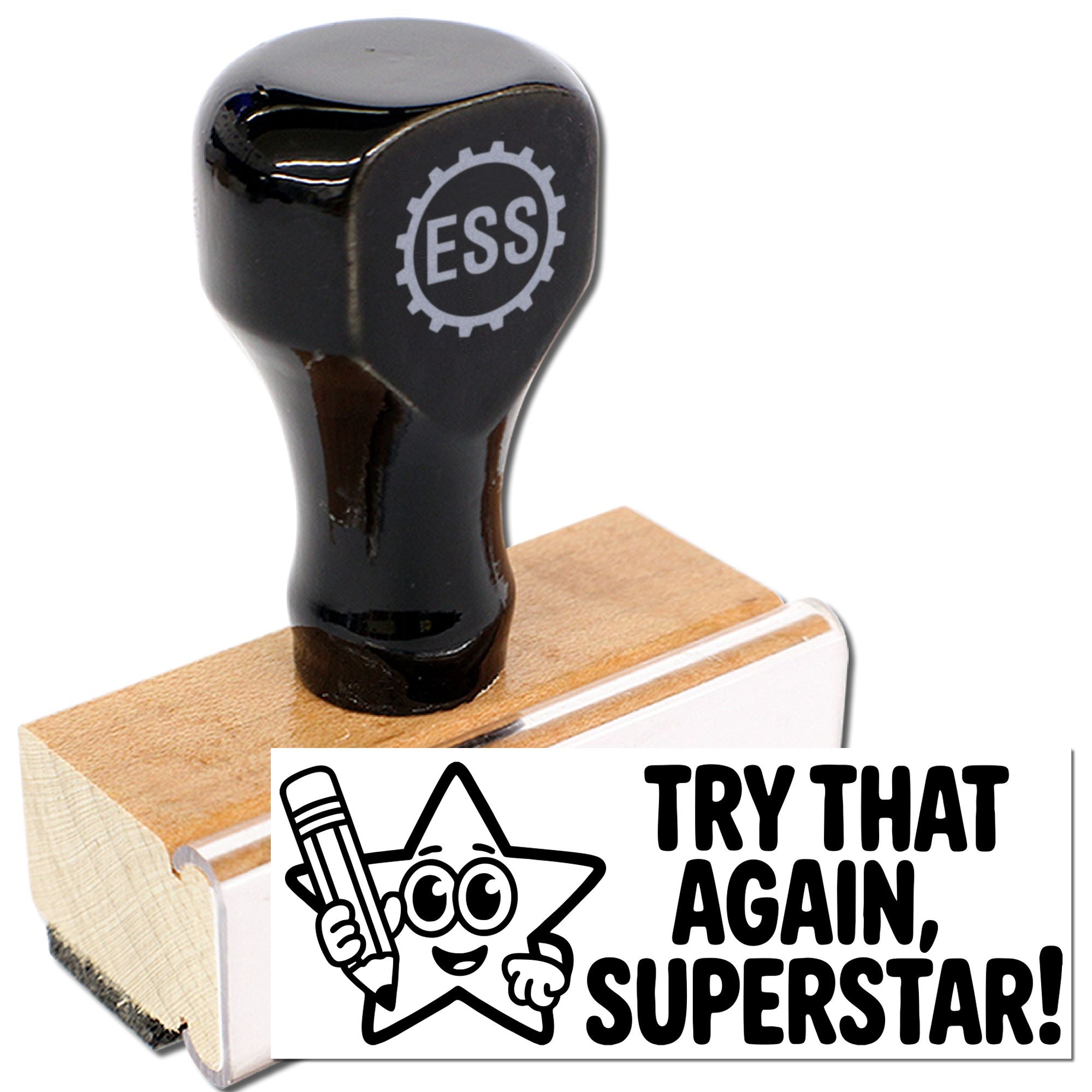 Black self-inking stamp seal on a wooden base with ESS logo and Try That Again, Superstar! imprint.