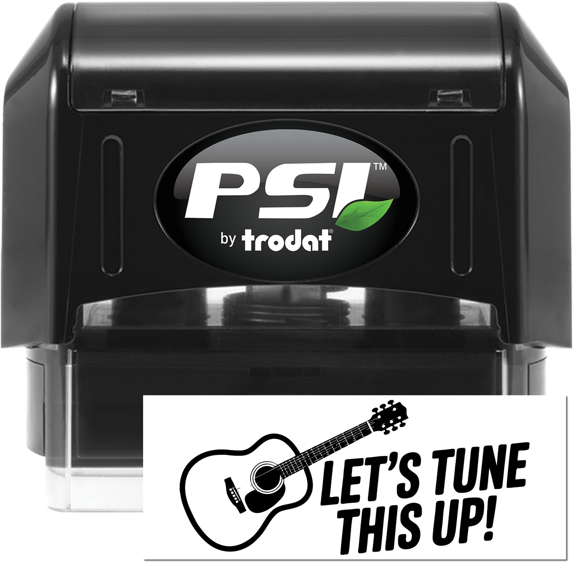 Black PSI by Trodat self-inking stamp and white guitar-themed seal card with bold Lets Tune This Up!