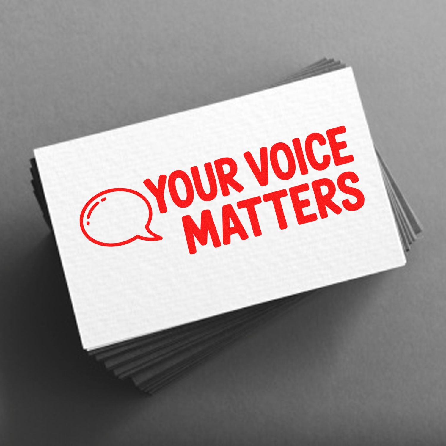 Custom stamp and seal card stack with red YOUR VOICE MATTERS speech bubble on white, gray background.