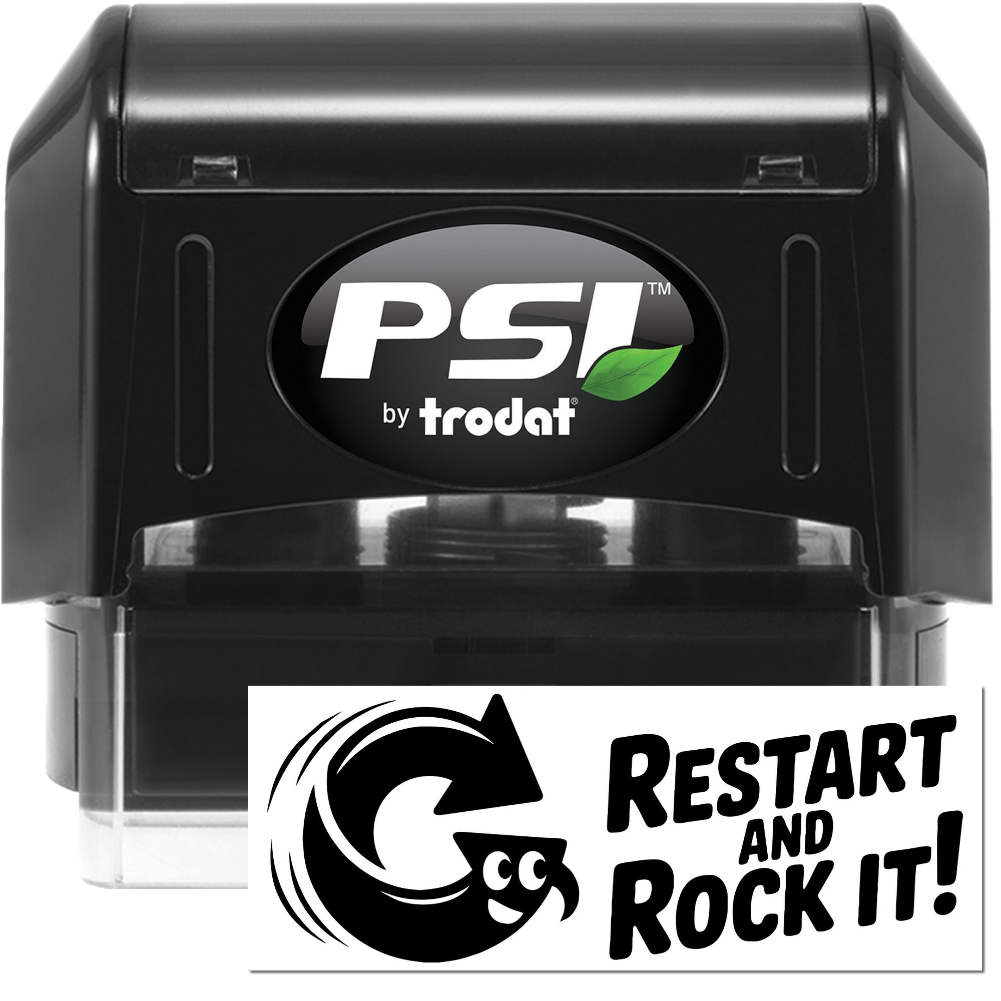 Black PSI by Trodat self-inking stamp and custom seal with white-and-green logo, plus Restart and Rock It! graphic.