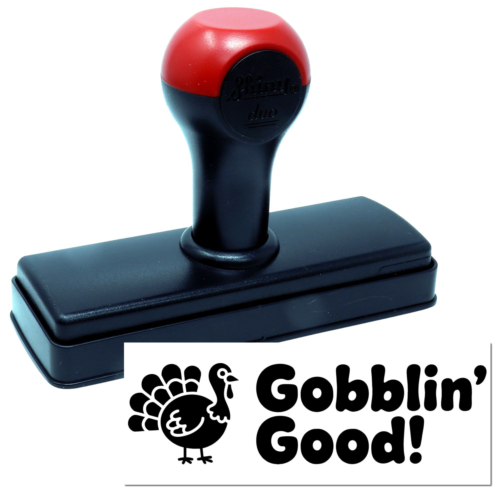 Red and black self-inking stamp and seal with turkey logo and Gobblin Good! text