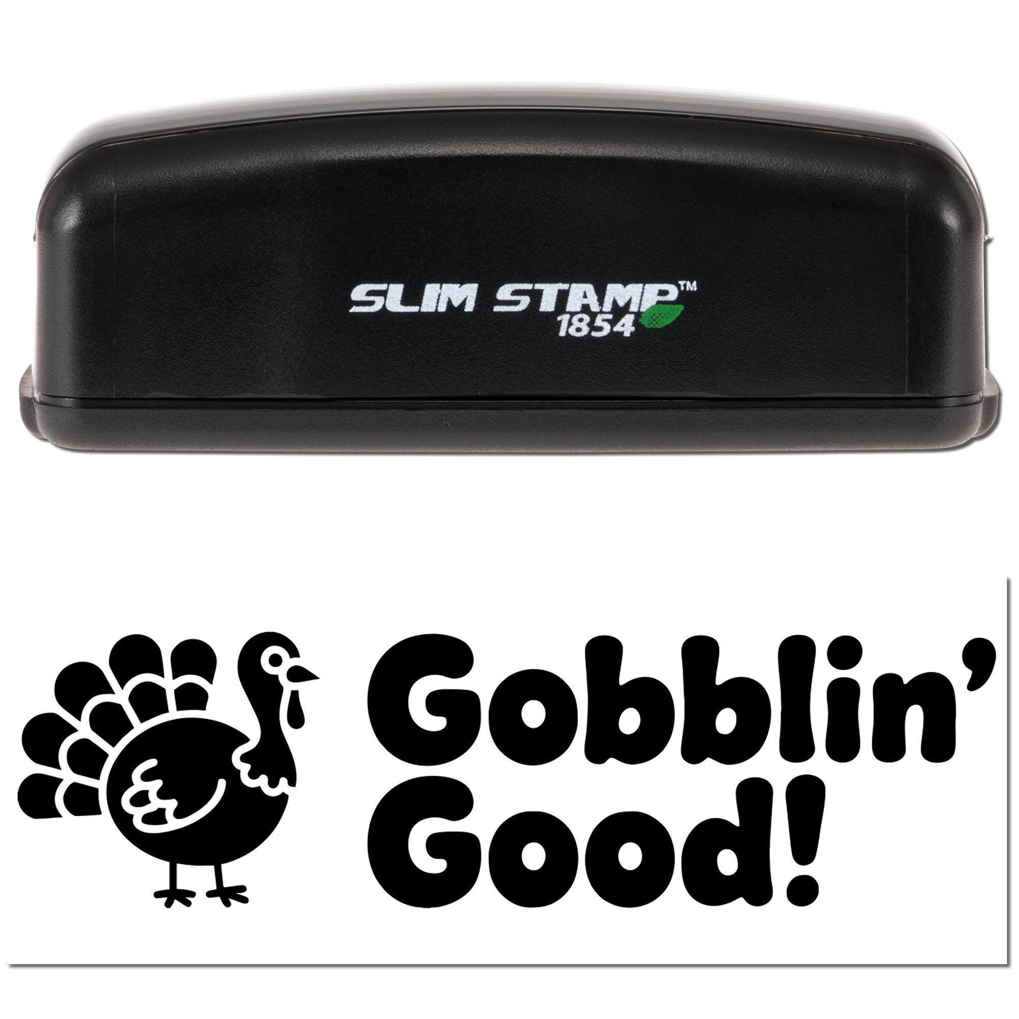 Black Slim Stamp 1854 stamp and seal with green leaf logo above a black Gobblin Good! turkey design on white.