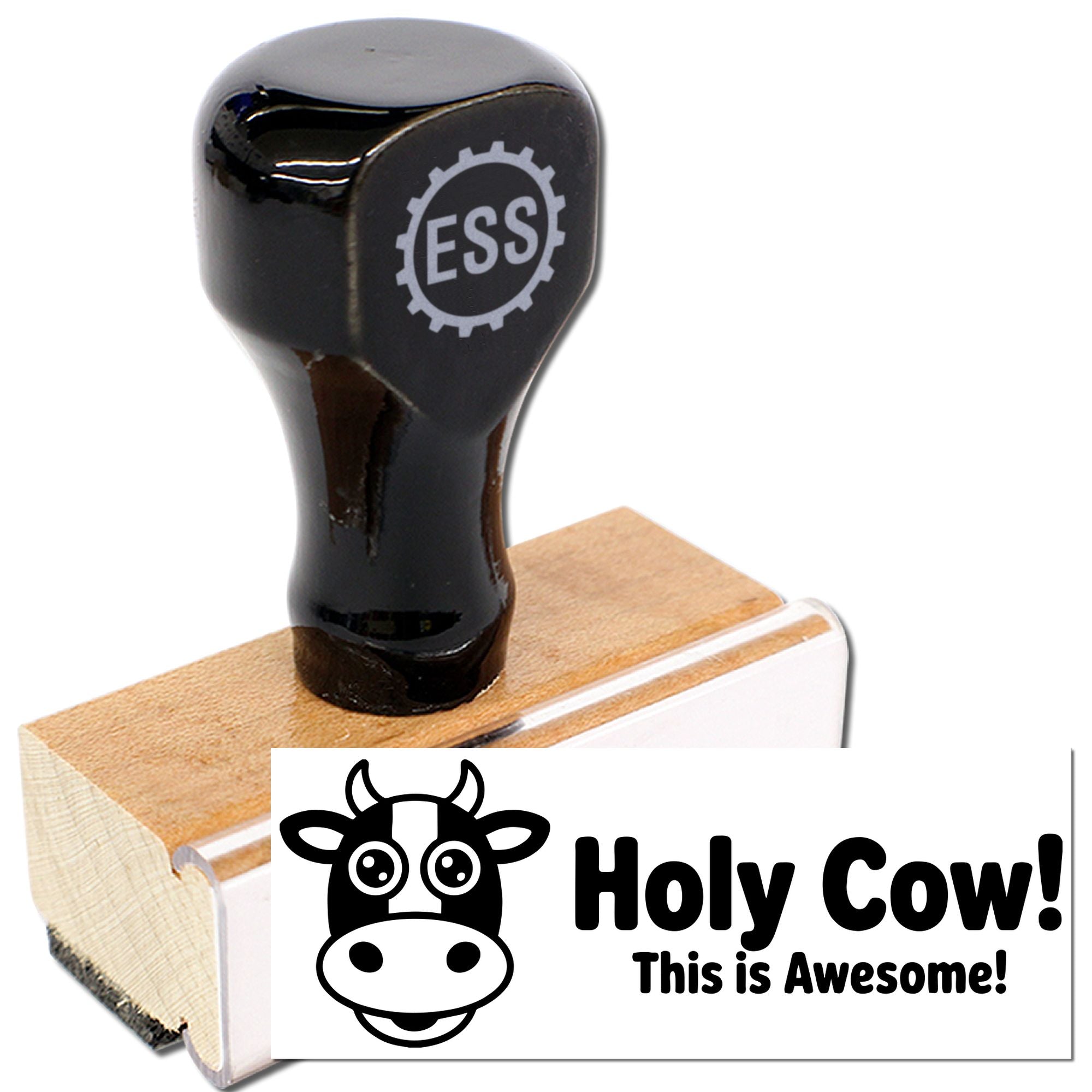 Black rubber stamp and seal on wooden base, with ESS logo and cow design reading Holy Cow! This is Awesome!