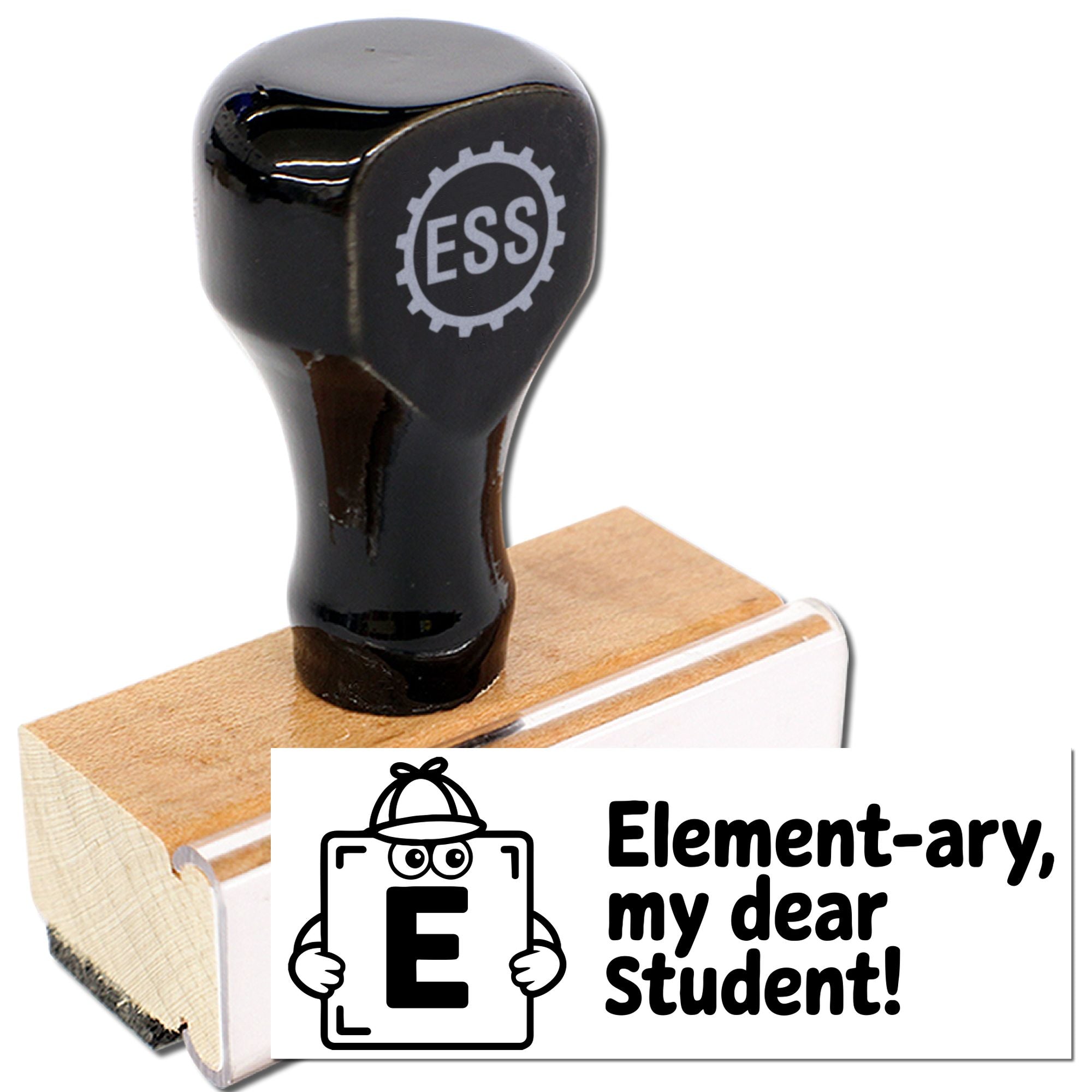 Black ESS rubber stamp on wooden base with white label reading Elementary, my dear student! and E character seal.