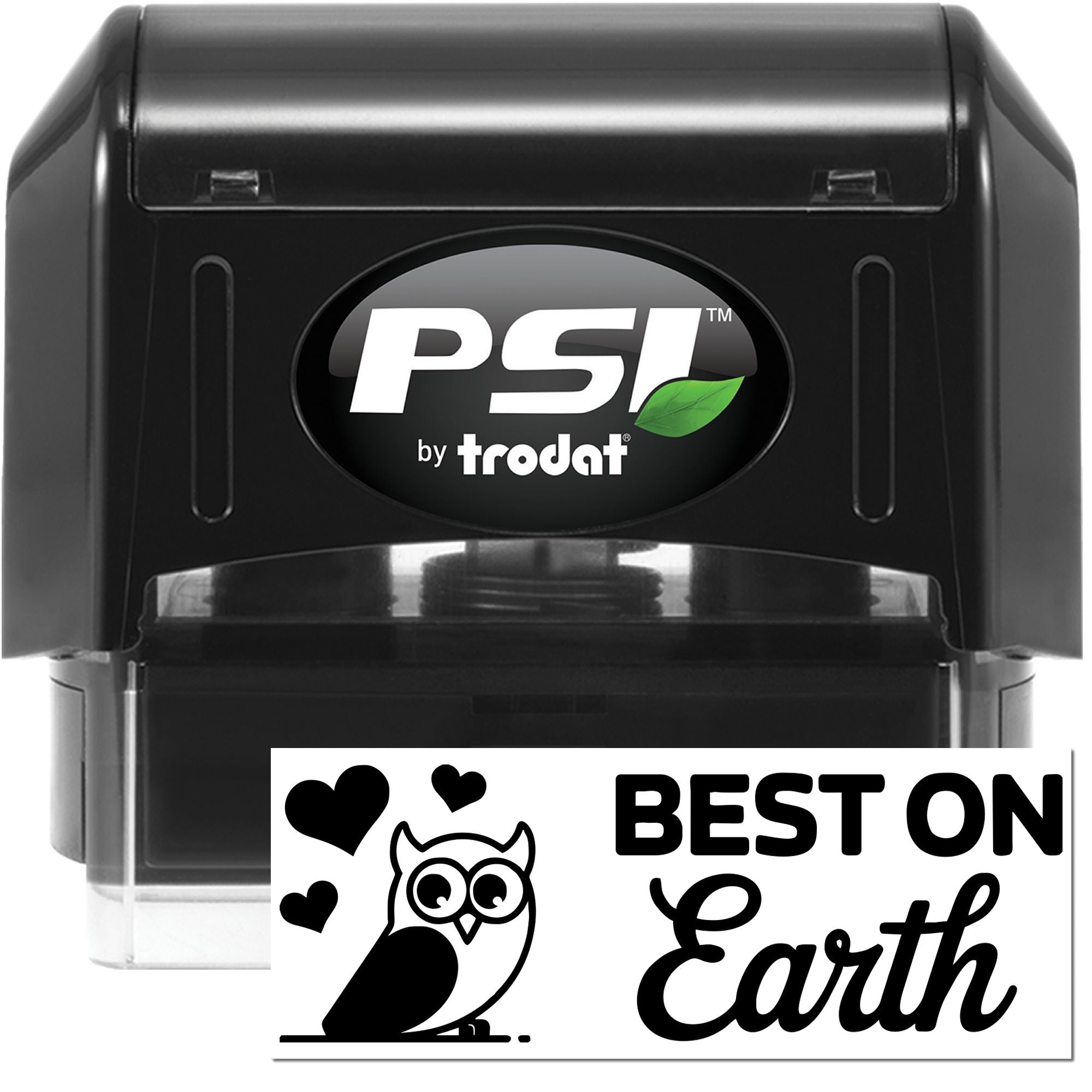 Black PSI by Trodat self-inking stamp with clear base and white Best on Earth owl seal design.