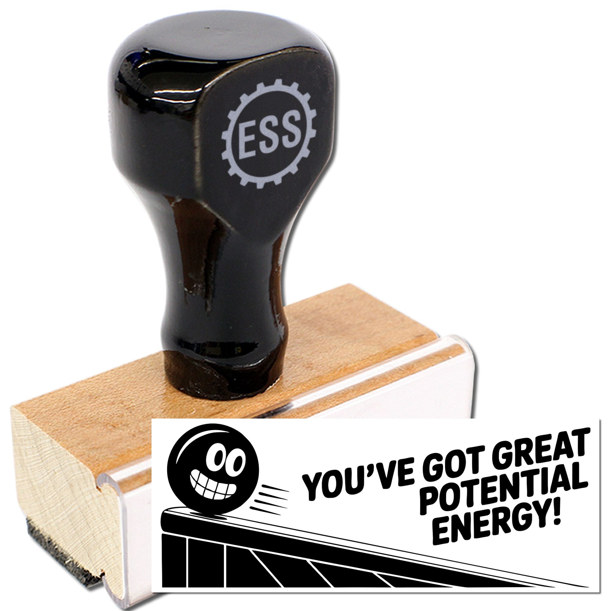 Black ESS rubber stamp and seal with wooden handle, featuring a smiling graphic and Youve got great potential energy!