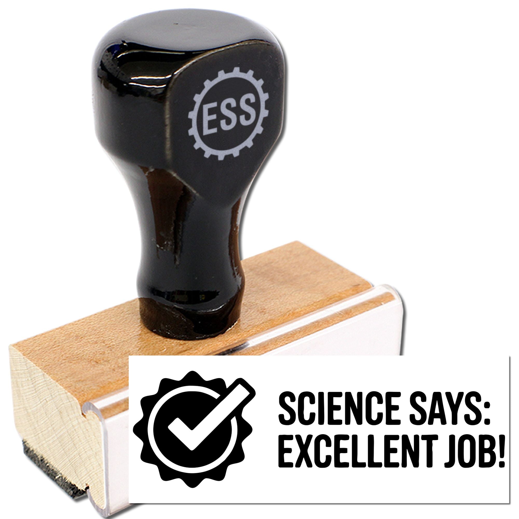 Black self-inking ESS stamp with wooden base and seal card reading Science Says: Excellent Job!