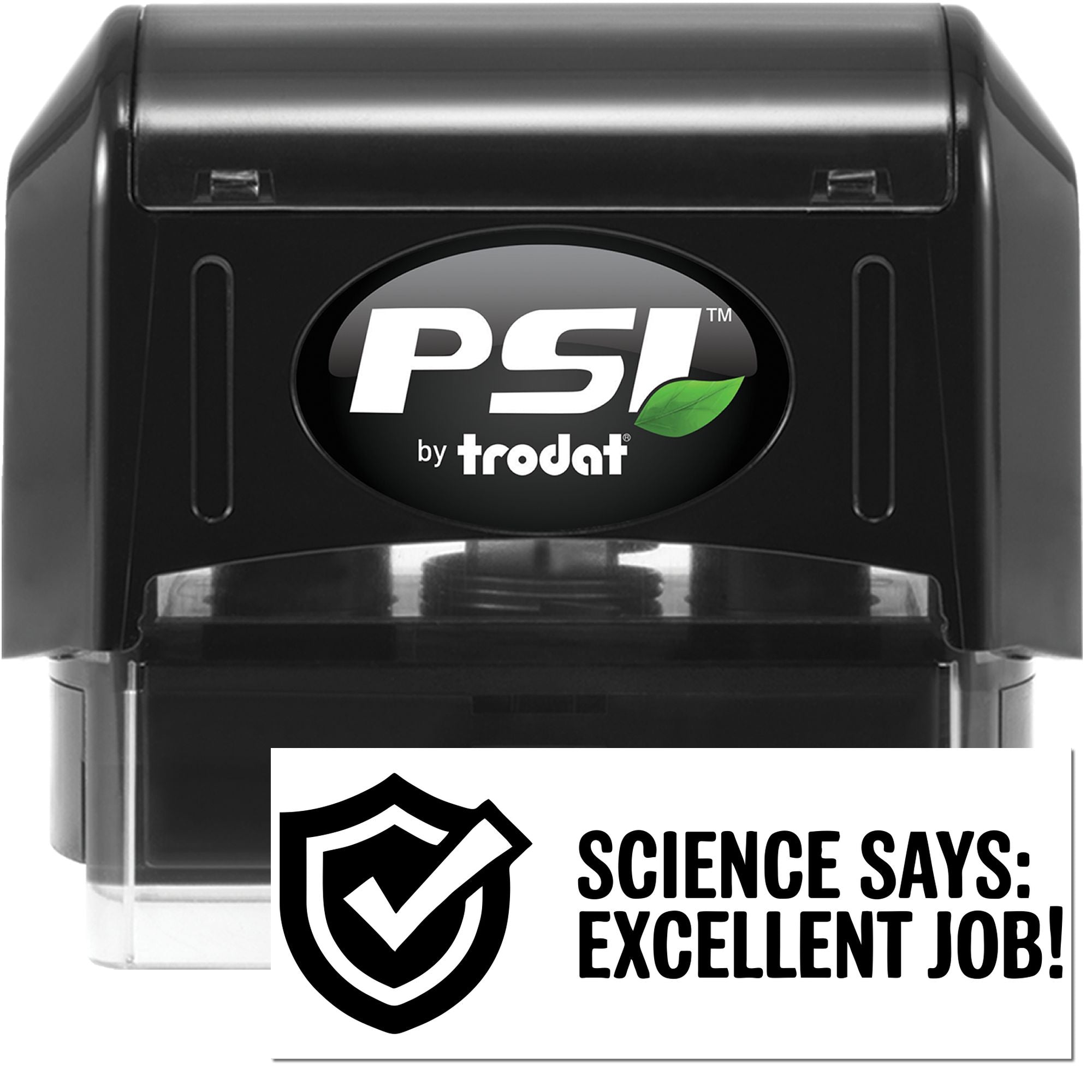 Black PSI by Trodat self-inking stamp and seal set, with shield checkmark and Science Says: Excellent Job! imprint.