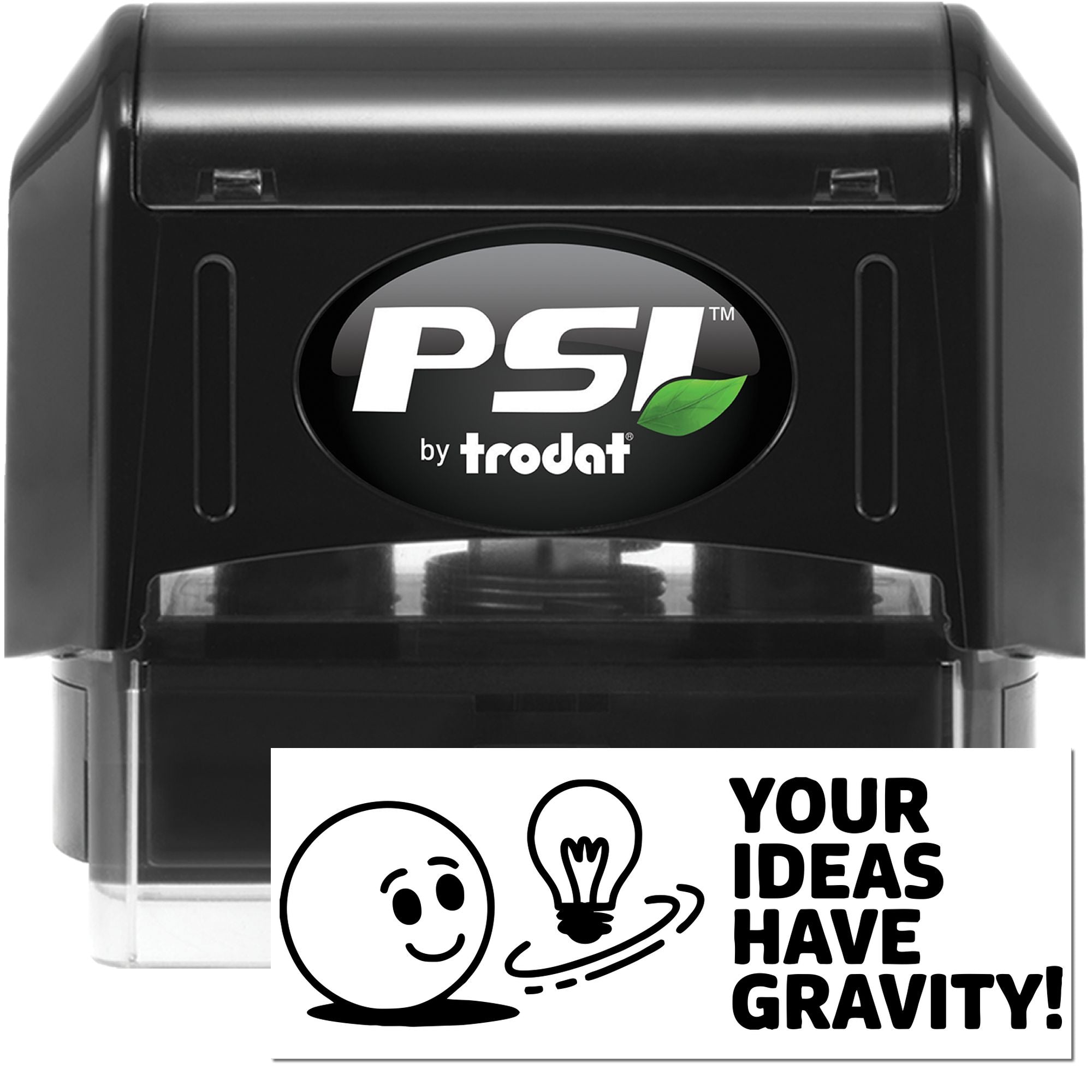 Black PSI by Trodat self-inking stamp and seal with white custom imprint, smiley lightbulb, and Your ideas have gravity!