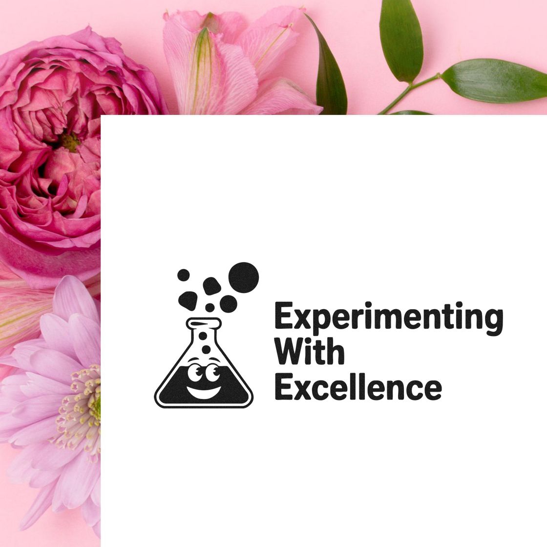 Black stamp and seal design with a smiling lab flask, bubbles, and Experimenting With Excellence on white, framed by pink flowers.