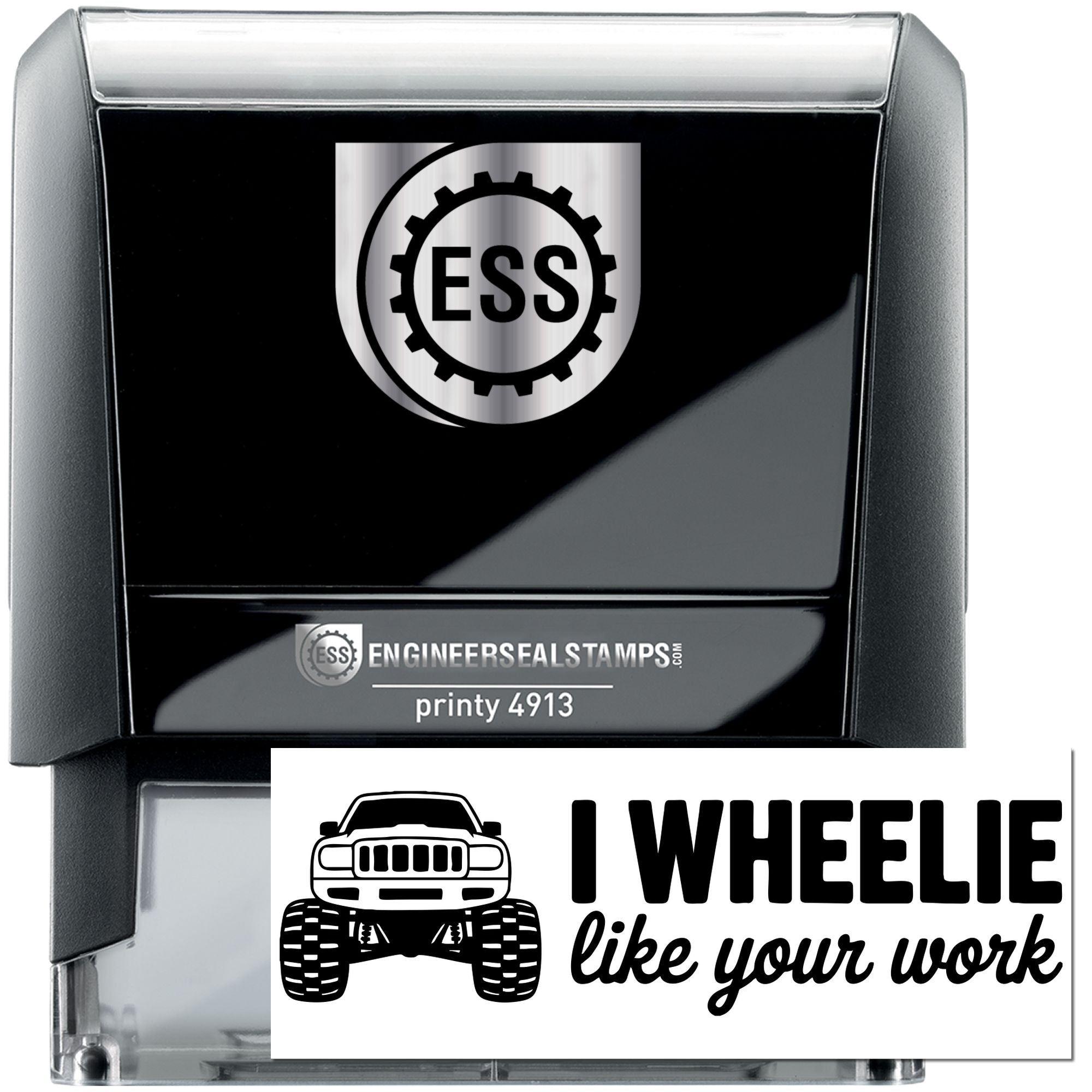 Black and silver self-inking engineer seal stamp with ESS gear logo and custom I WHEELIE like your work design.