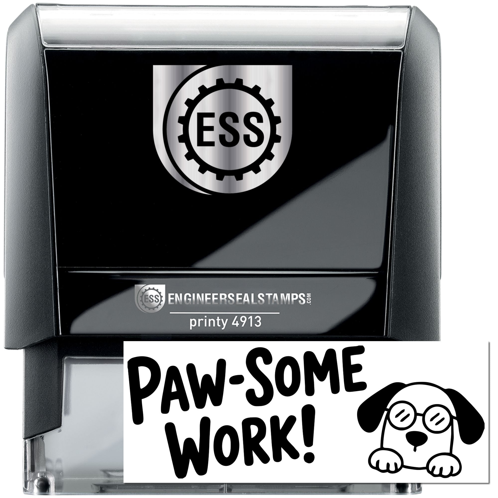 Black and gray self-inking stamp and seal with ESS logo, Paw-Some Work! dog graphic, Printy 4913.
