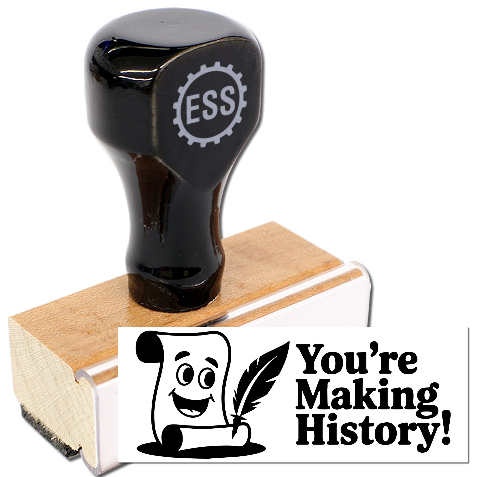 Black ESS rubber stamp and seal with wooden block, white seal graphic, and Youre Making History! text