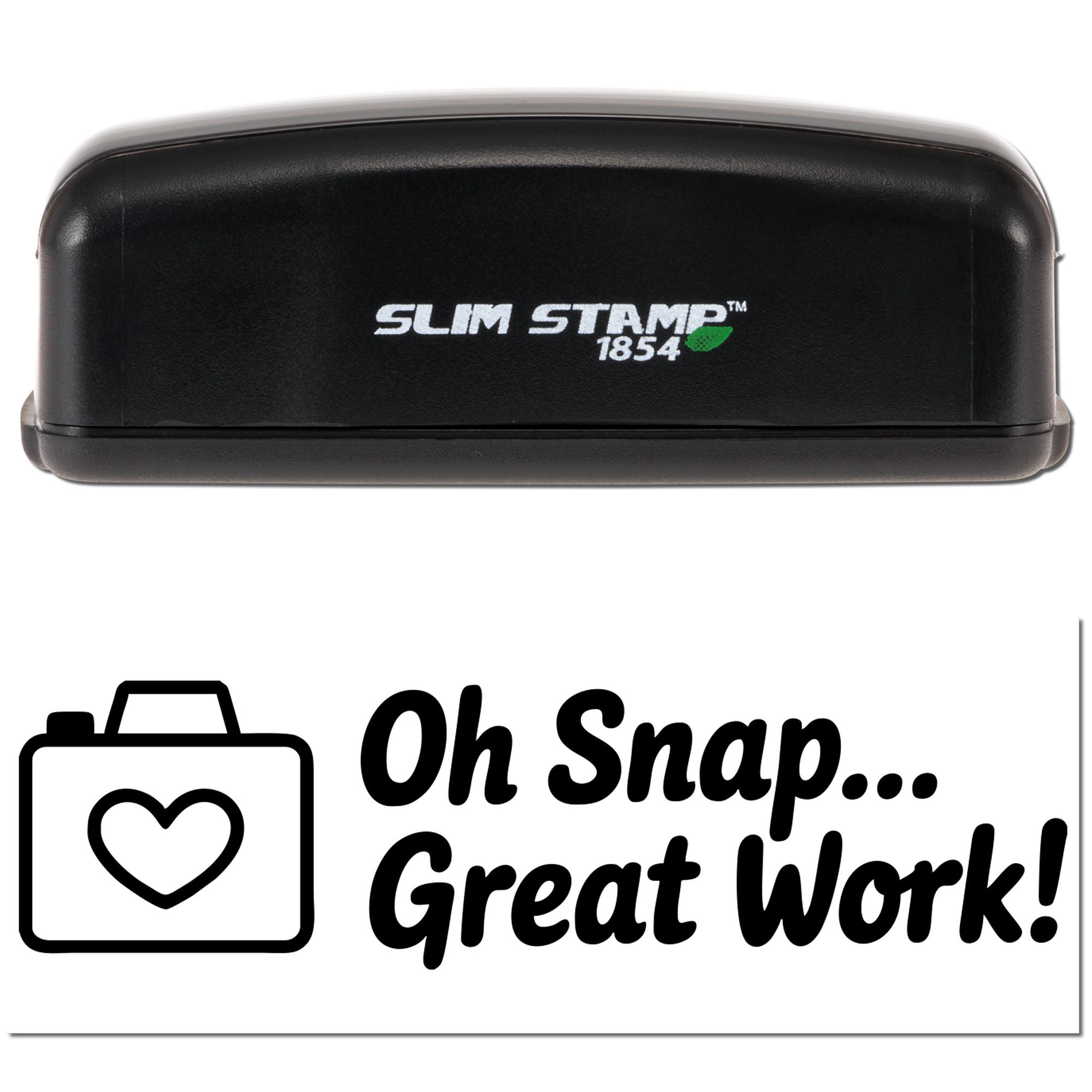 Black Slim Stamp 1854 stamp and seal with white logo, green leaf accent, and bold Oh Snap... Great Work! message.