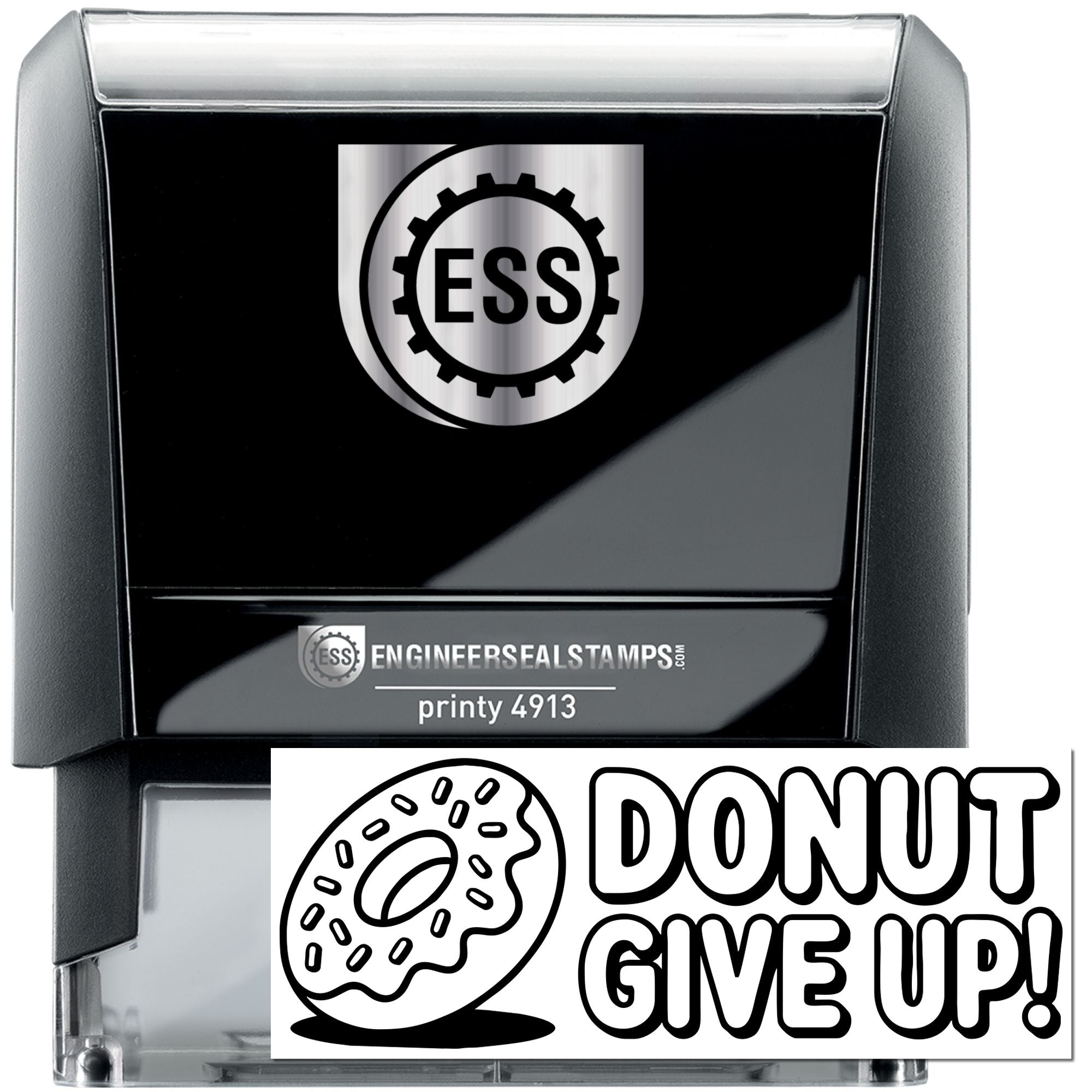 Black self-inking engineer seal stamp with silver ESS logo and donut design reading DONUT GIVE UP!