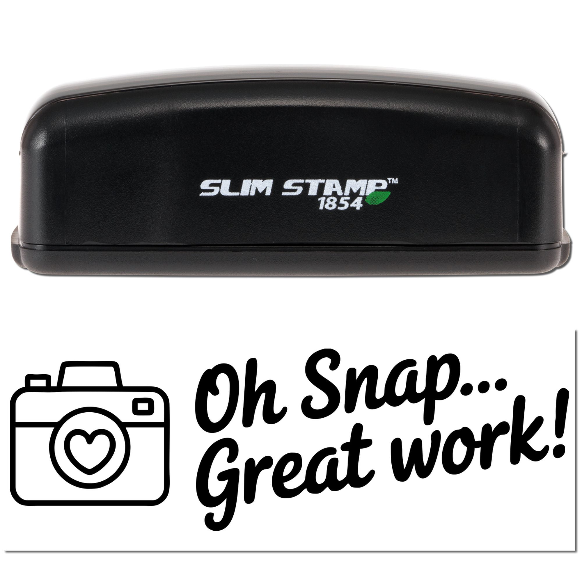 Black Slim Stamp 1854 self-inking stamp case with custom seal artwork, camera icon, and bold Oh Snap... Great work! text.