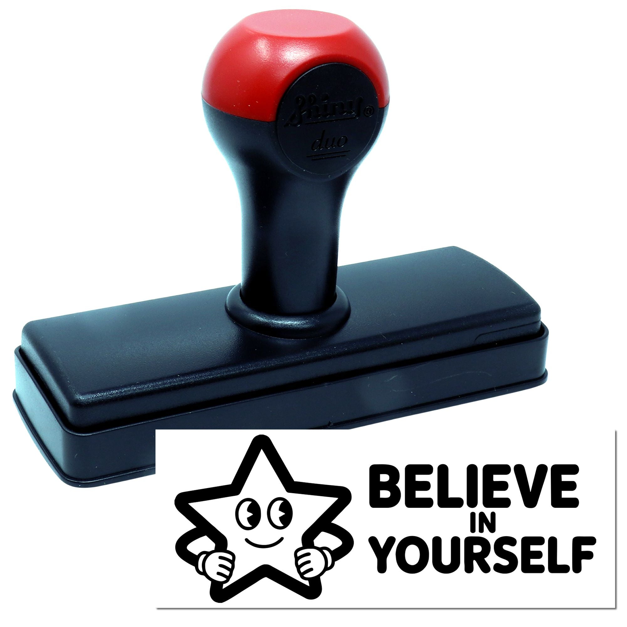 Black and red self-inking stamp with seal reading Believe in Yourself and a smiling star logo