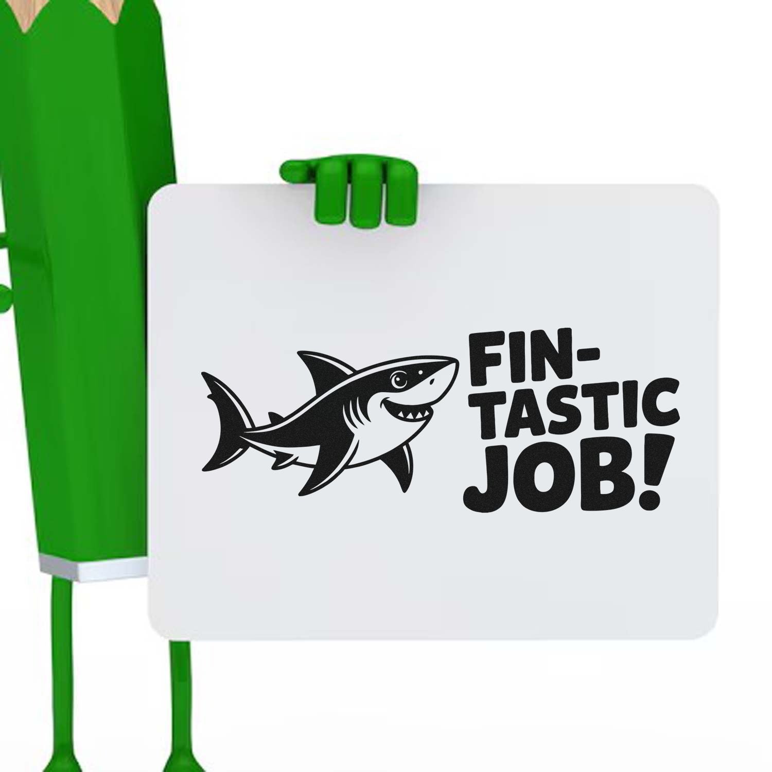 Green stamp character holding a white seal with black shark graphic and FIN-TASTIC JOB! text.