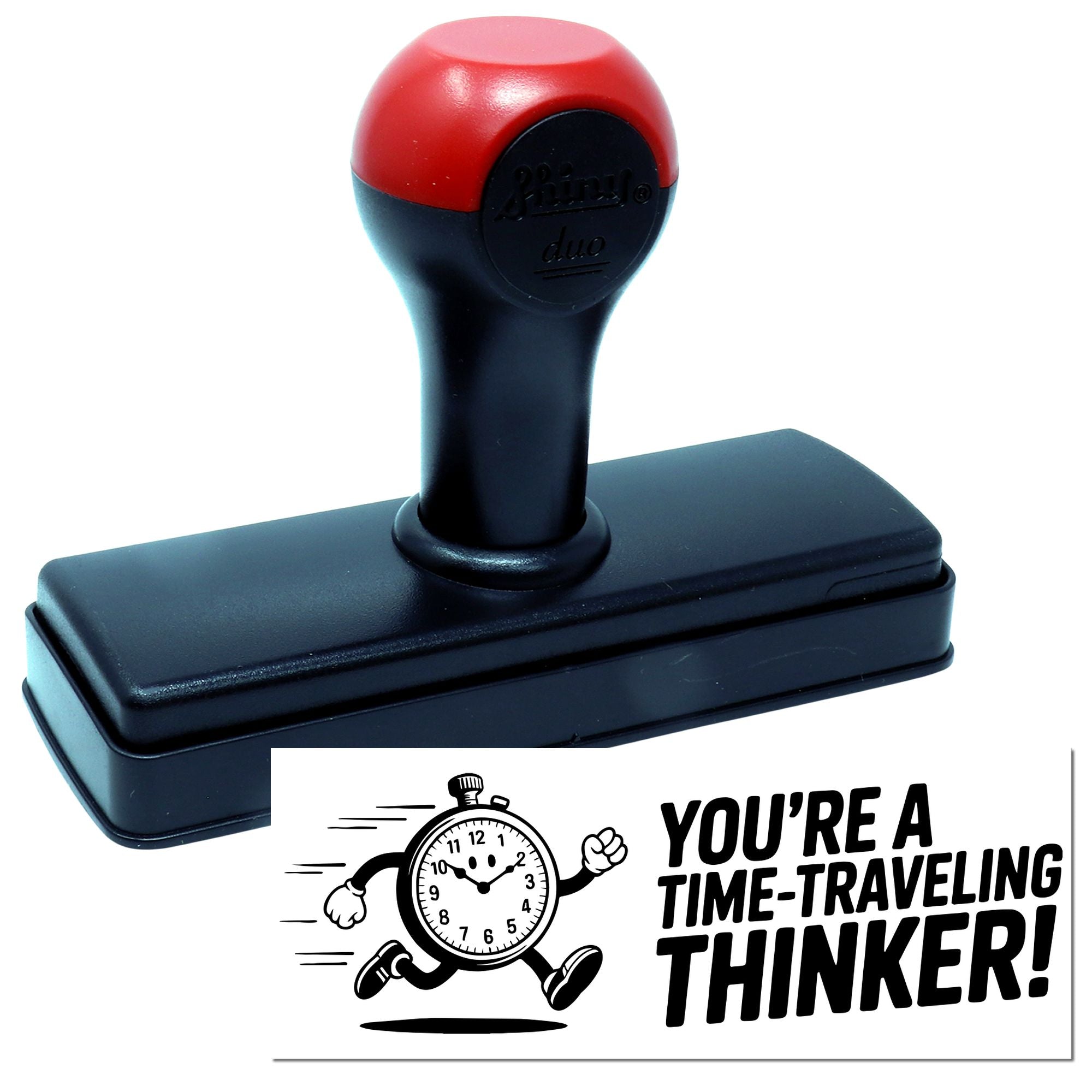 Red-and-black self-inking stamp and seal with sample imprint: Youre a time-traveling thinker!