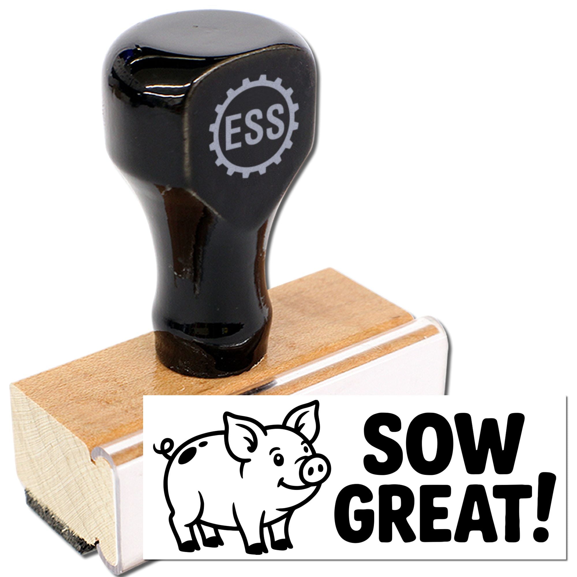 Black ESS rubber stamp and seal with wooden handle, pig graphic, and bold SOW GREAT! text on white background.