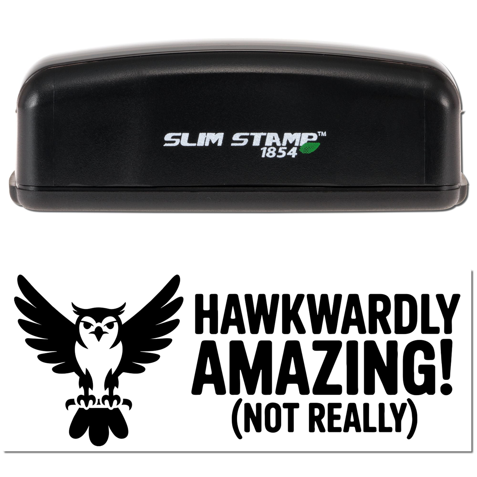 Black Slim Stamp 1854 self-inking stamp and seal with owl logo and Hawkwardly Amazing! (Not Really) text.