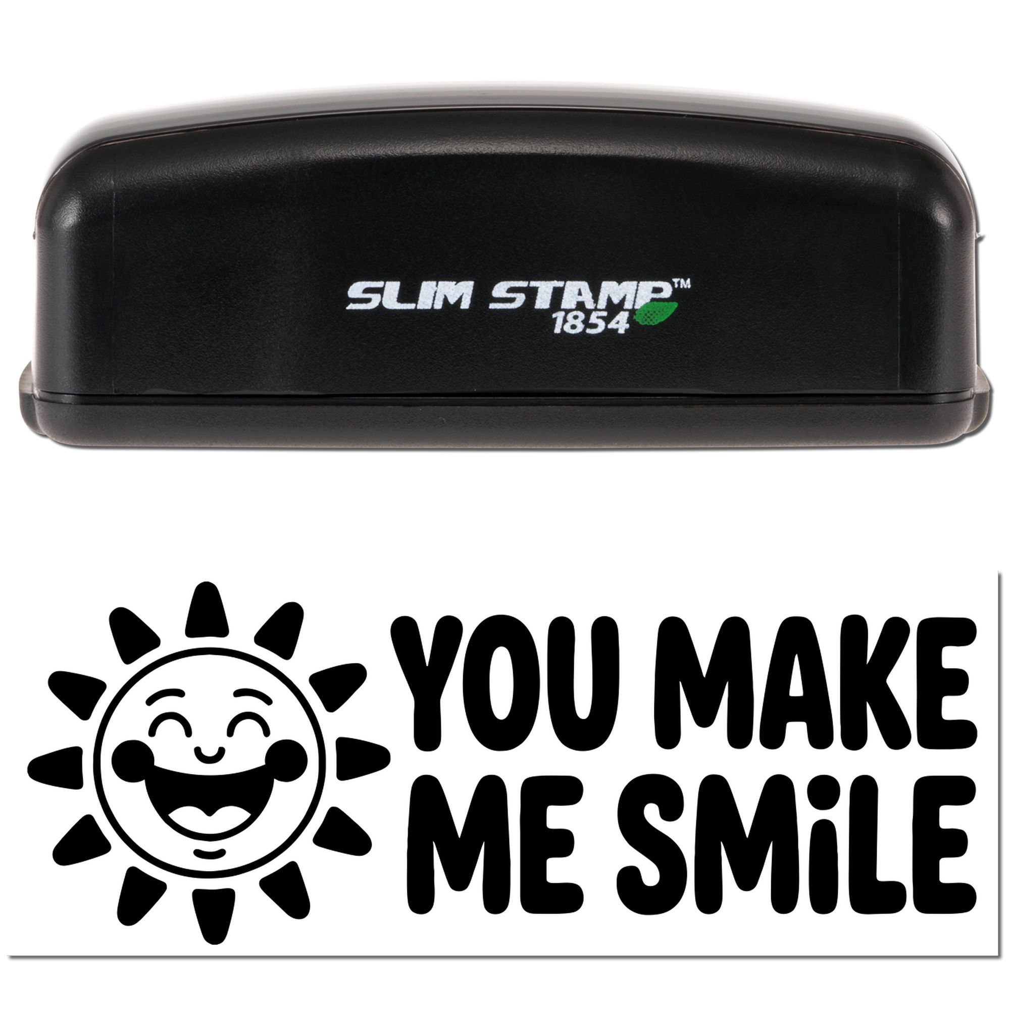 Black Slim Stamp 1854 self-inking stamp with smiling sun seal and bold You Make Me Smile text on white background