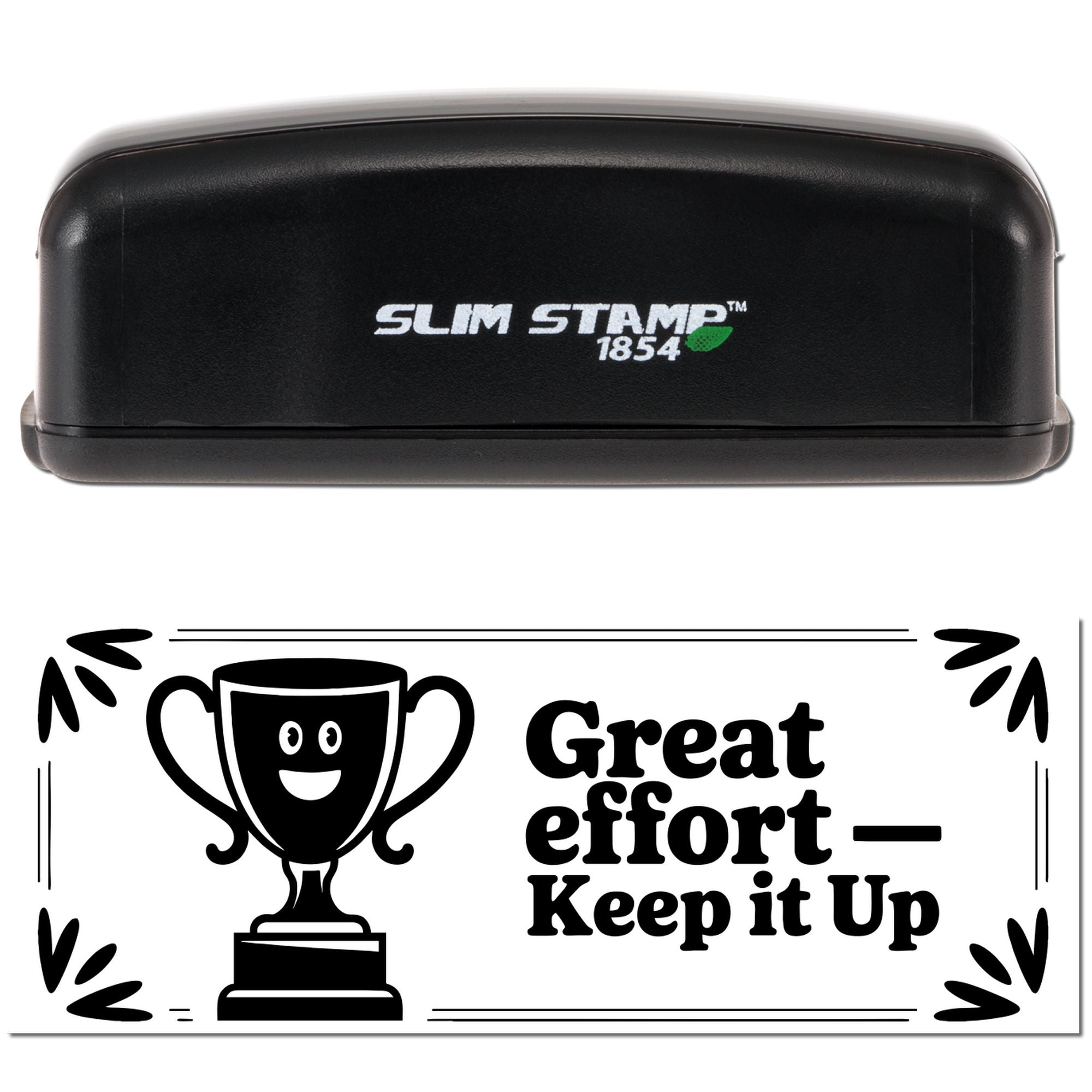 Black Slim Stamp 1854 self-inking stamp with trophy seal design and Great effort Keep it Up message on white background.