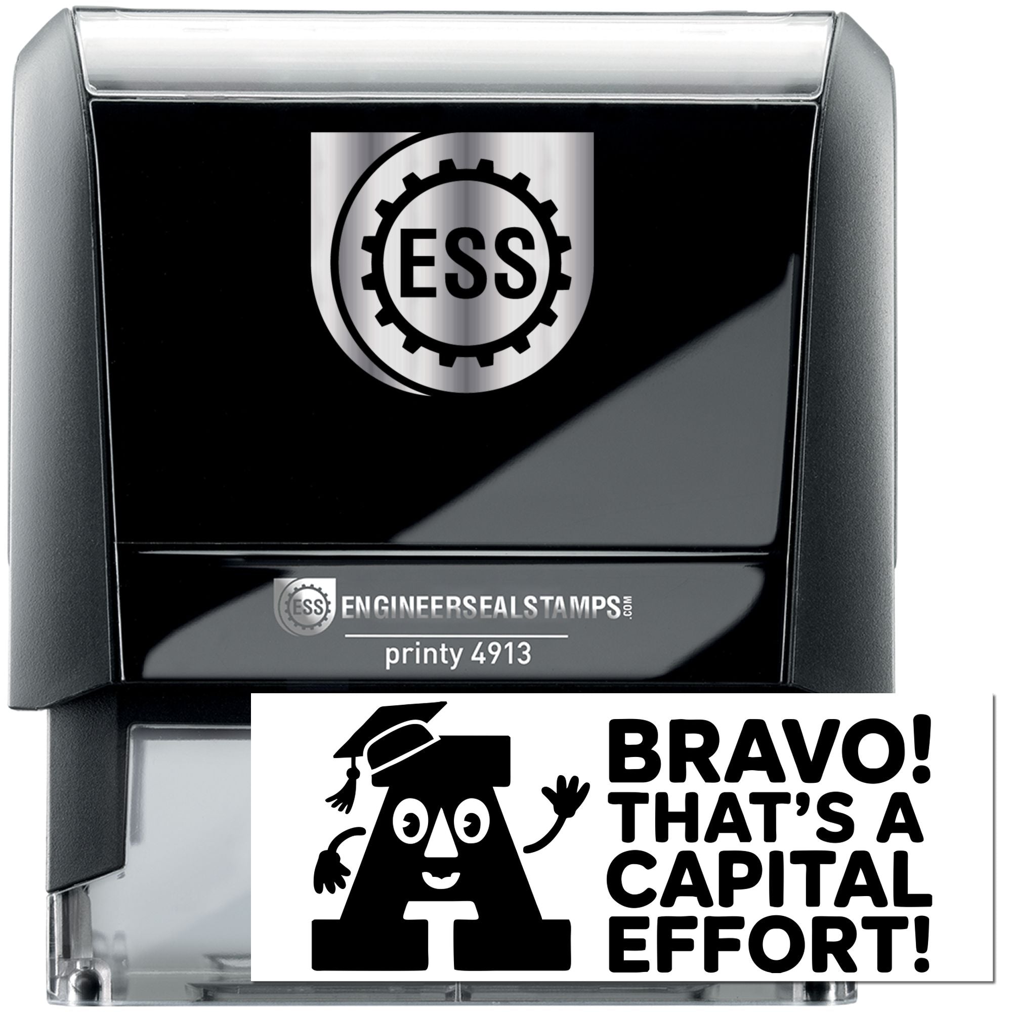 Black self-inking engineer seal stamp with silver ESS logo, Printy 4913, and Bravo! Thats a capital effort! graphic.