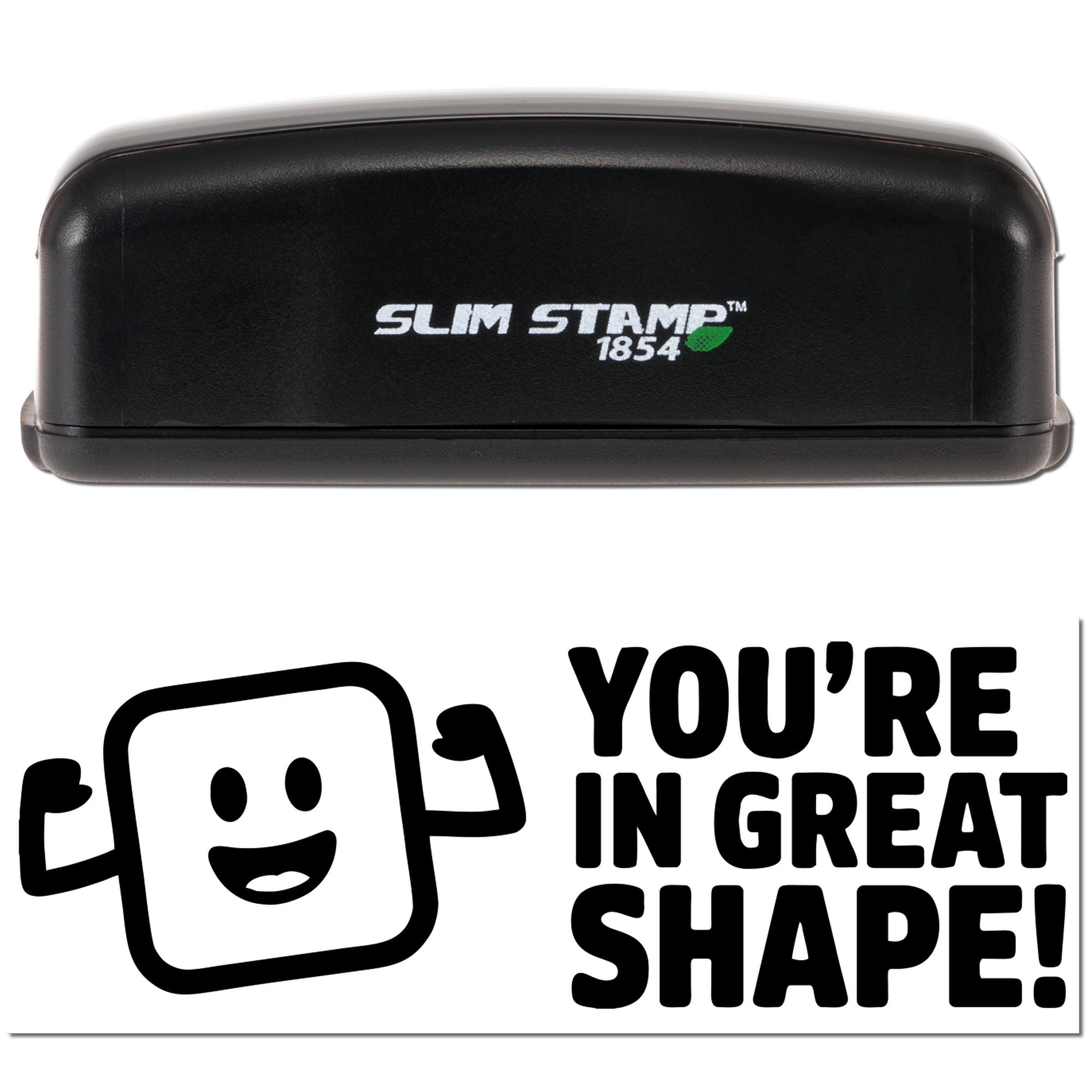 Black Slim Stamp 1854 stamp and seal with smiling icon and bold Youre in great shape! text on white background.