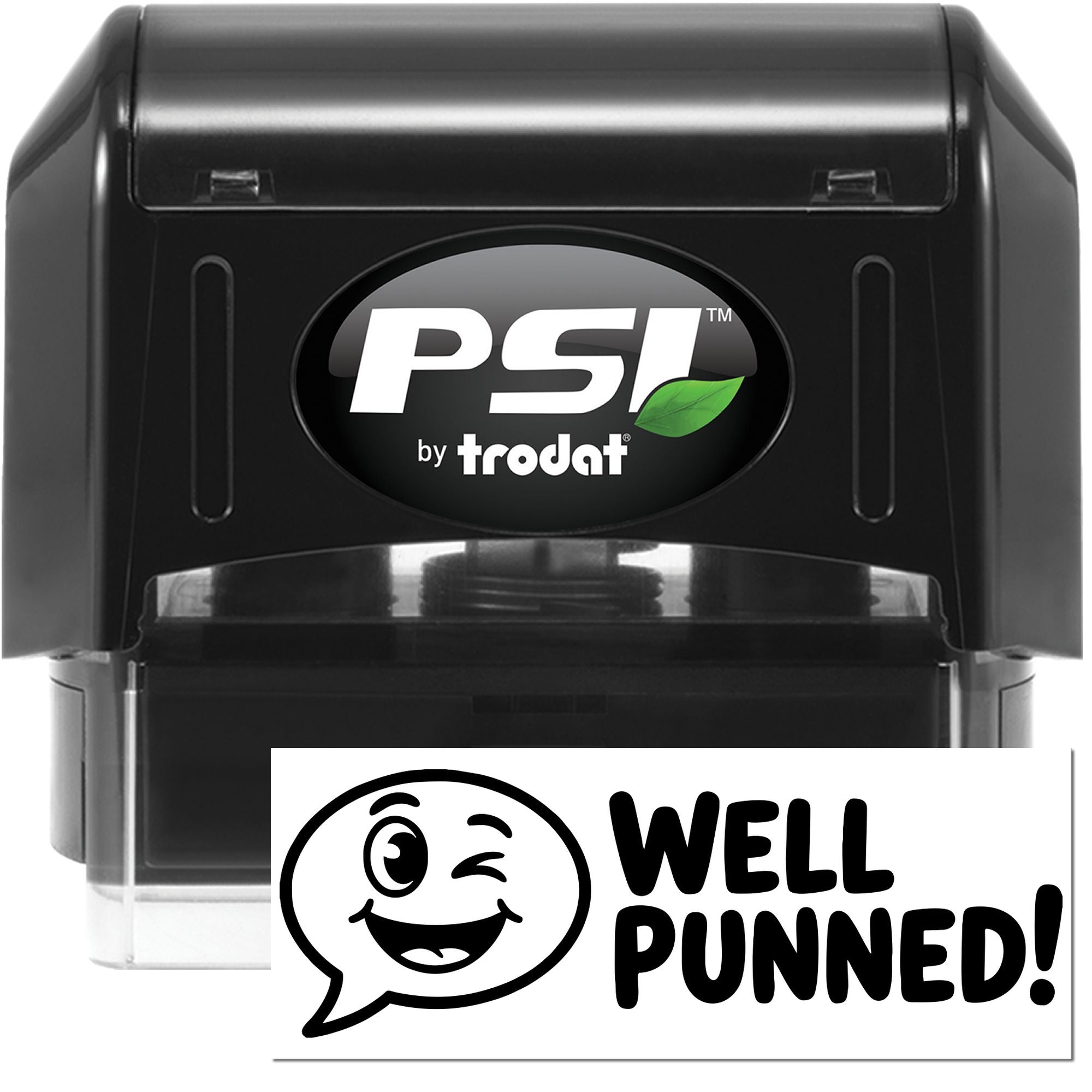 Black PSI by Trodat self-inking stamp and seal in black, with green leaf logo and Well Punned! impression on white paper.