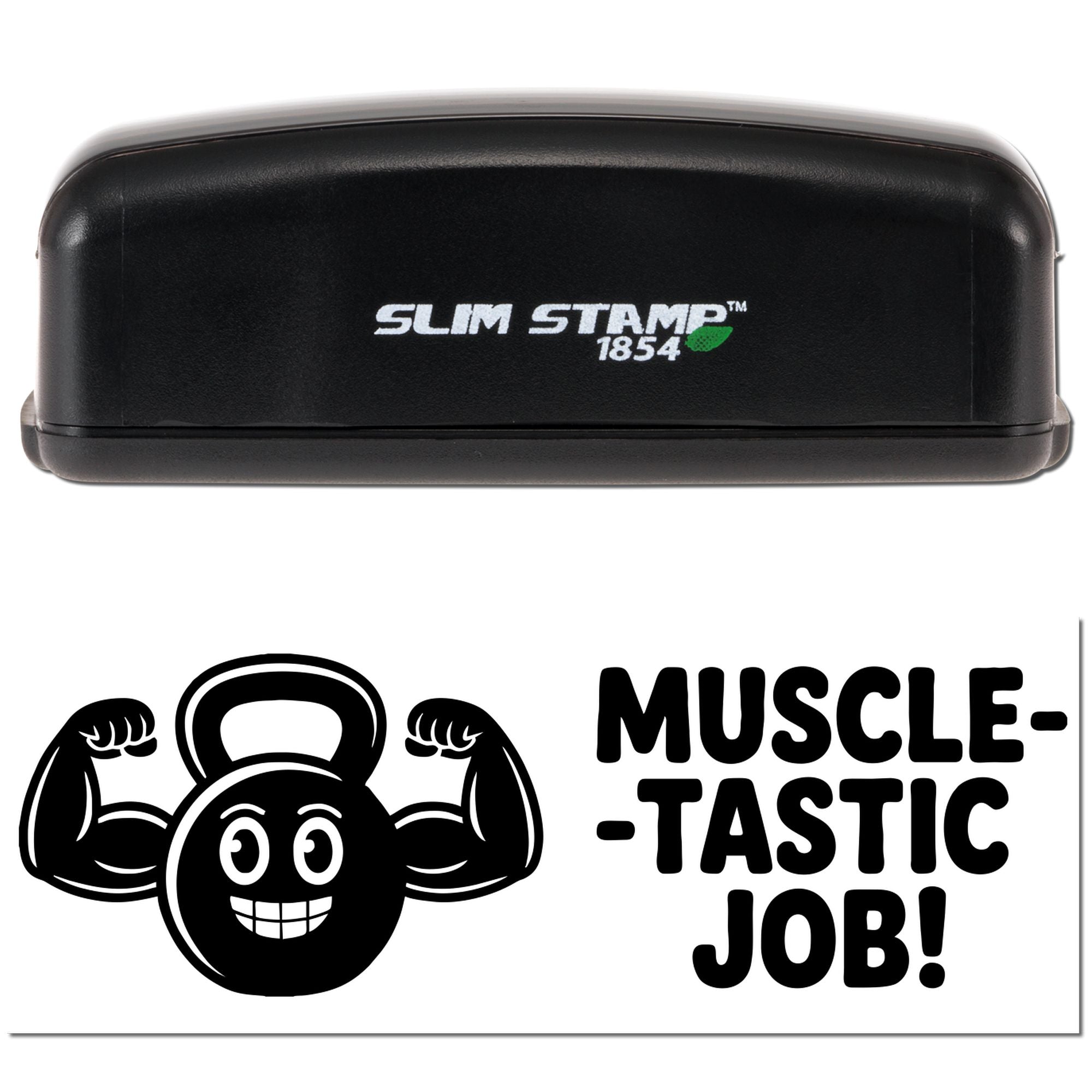 Black Slim Stamp 1854 self-inking stamp and seal with bold black MUSCLE-TASTIC JOB! and flexing kettlebell design.