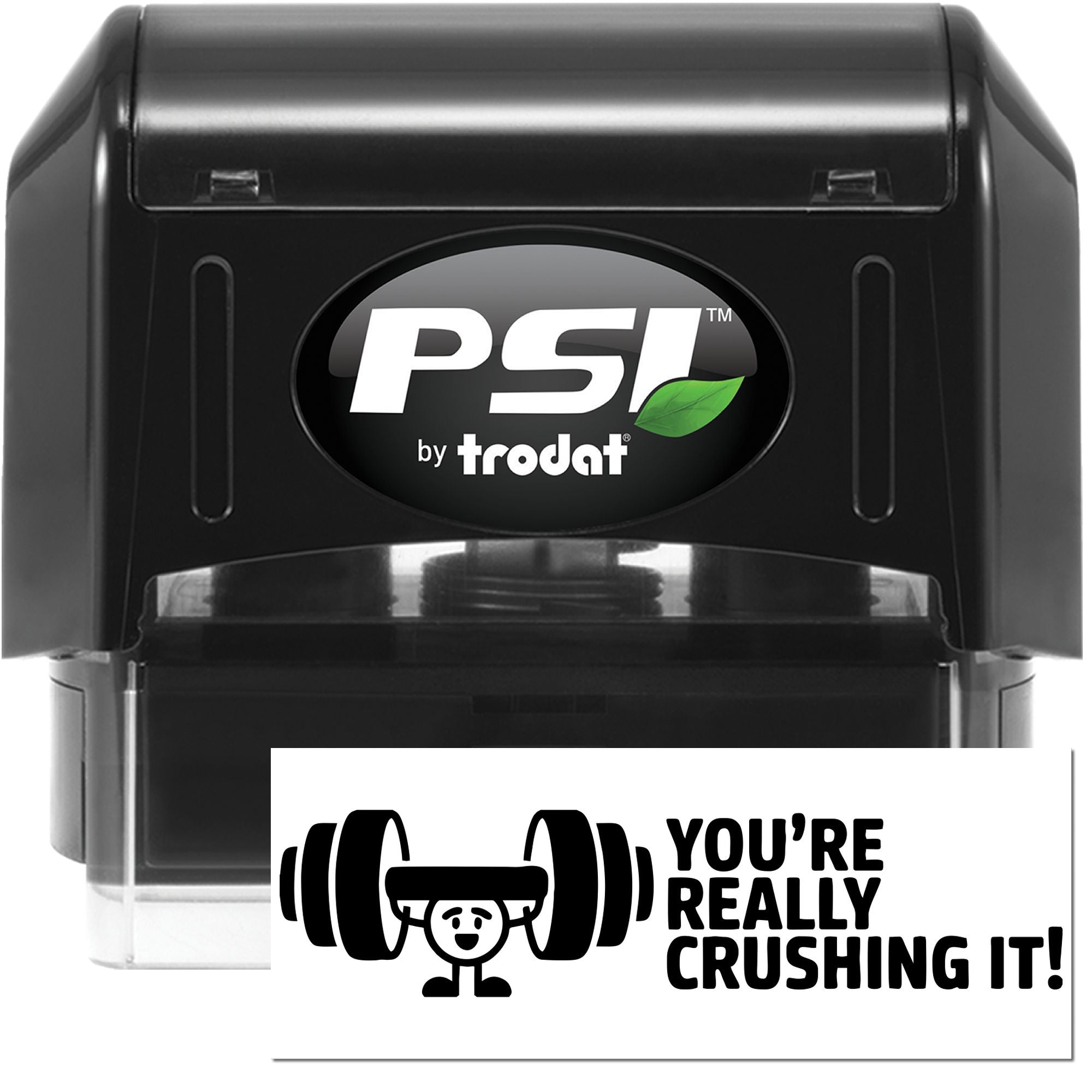 Black PSI by Trodat self-inking stamp and seal with green leaf logo, beside a white card reading Youre really crushing it!