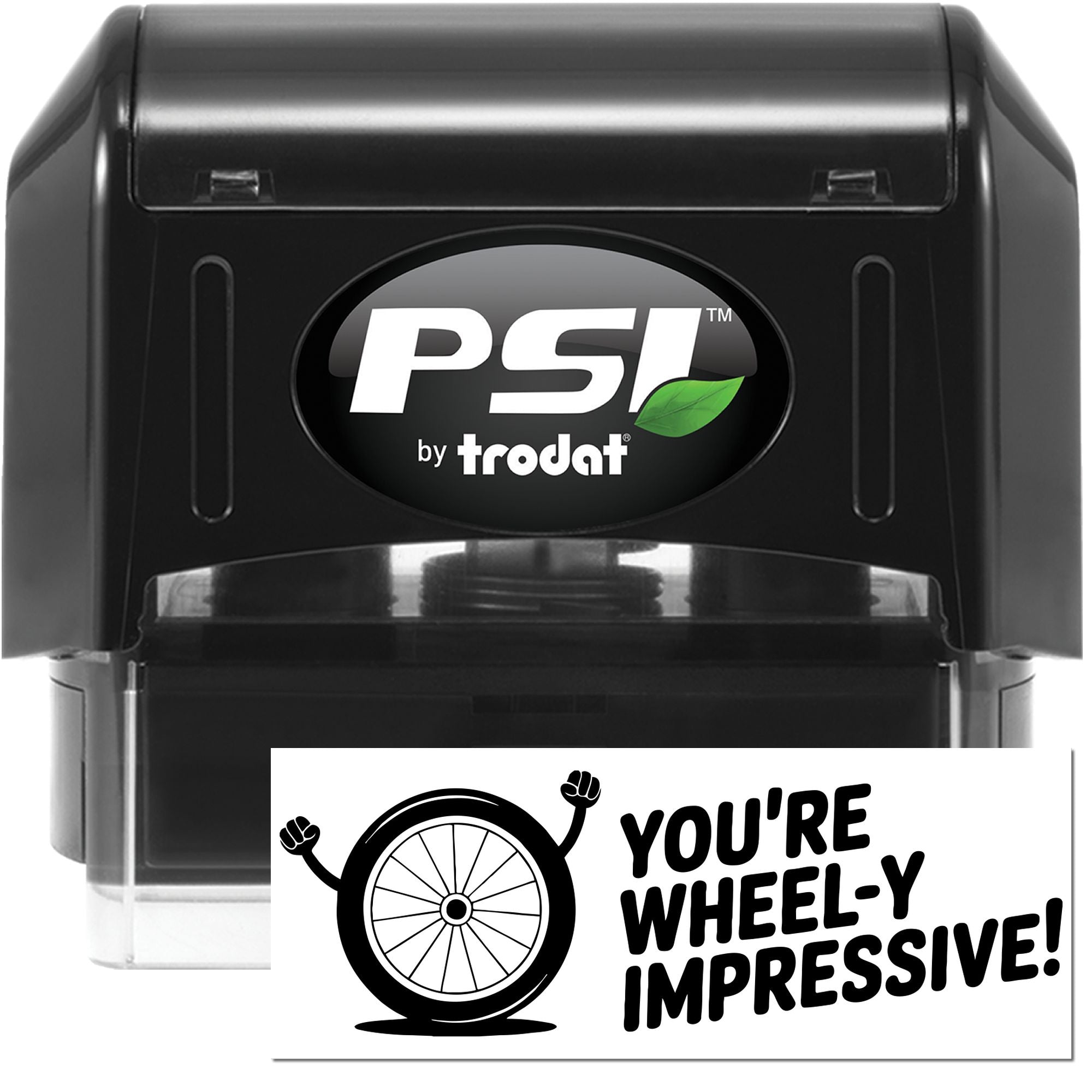 Black PSI by Trodat self-inking stamp and seal, with green leaf logo and wheel-themed card reading Youre wheel-y impressive!