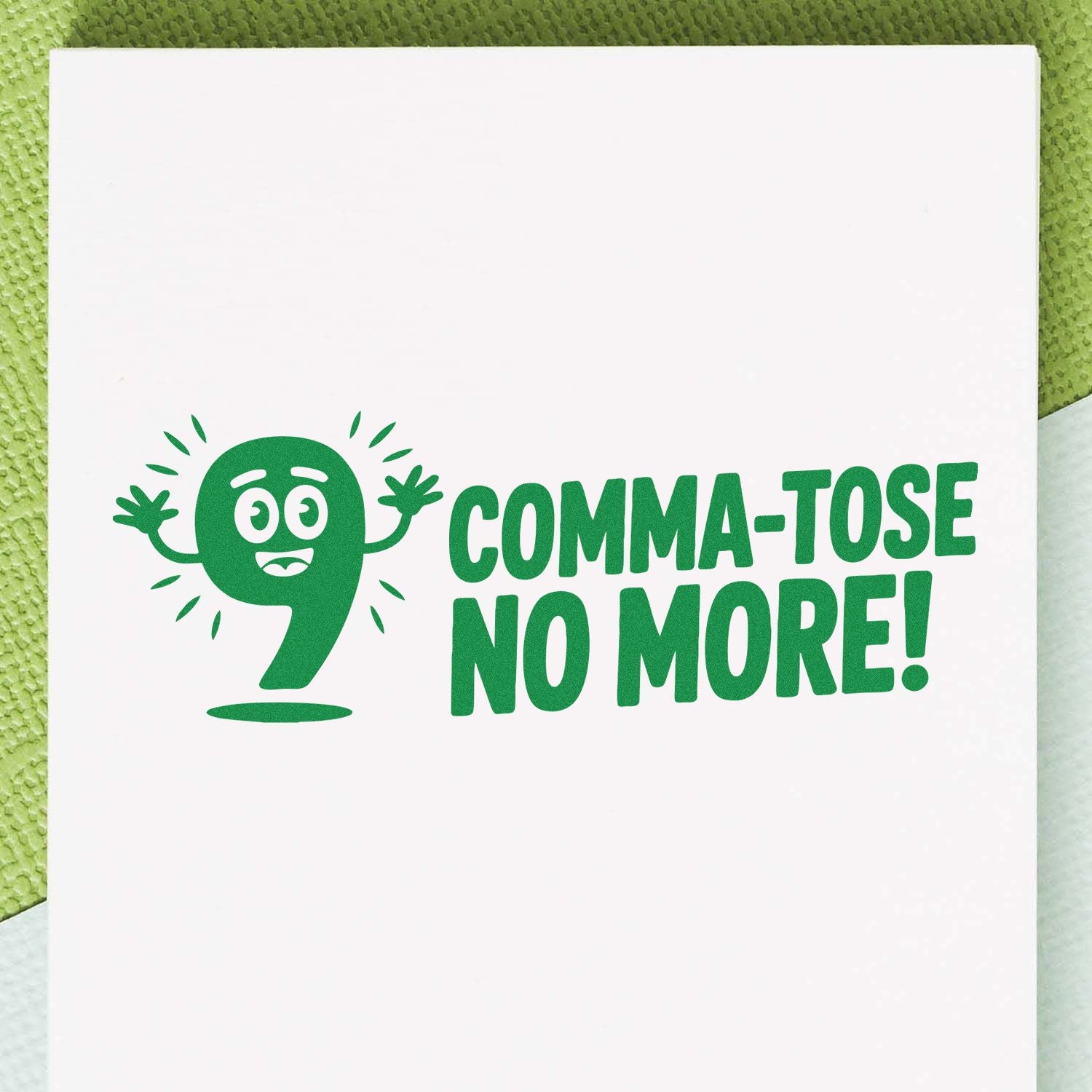Green stamp/seal design with cartoon number 9 and bold COMMA-TOSE NO MORE! on white background