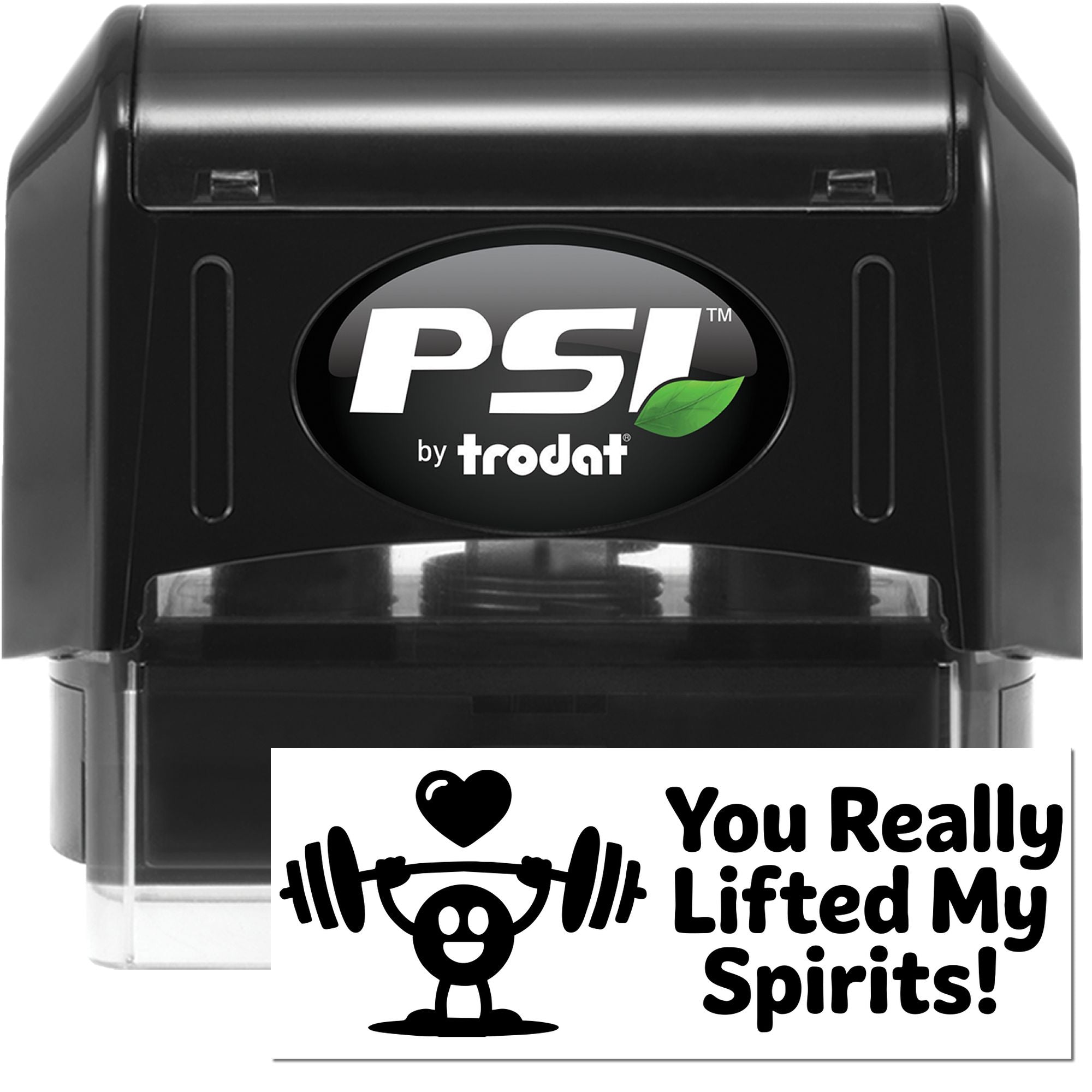 Black PSI by Trodat self-inking stamp and seal with white imprint card reading You Really Lifted My Spirits! and weightlifter graphic.