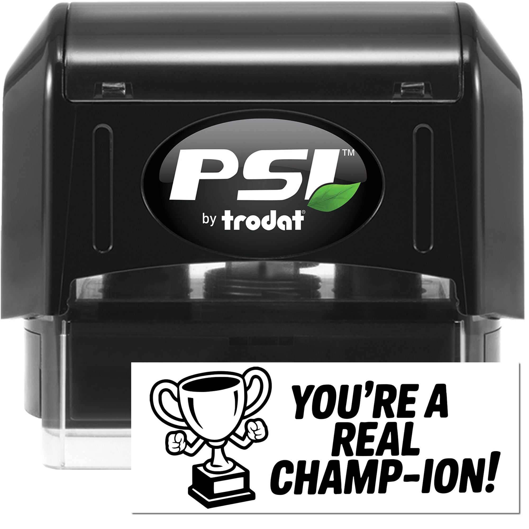 Black PSI by Trodat self-inking stamp and seal, black with green leaf logo and Youre a real champ-ion! seal impression
