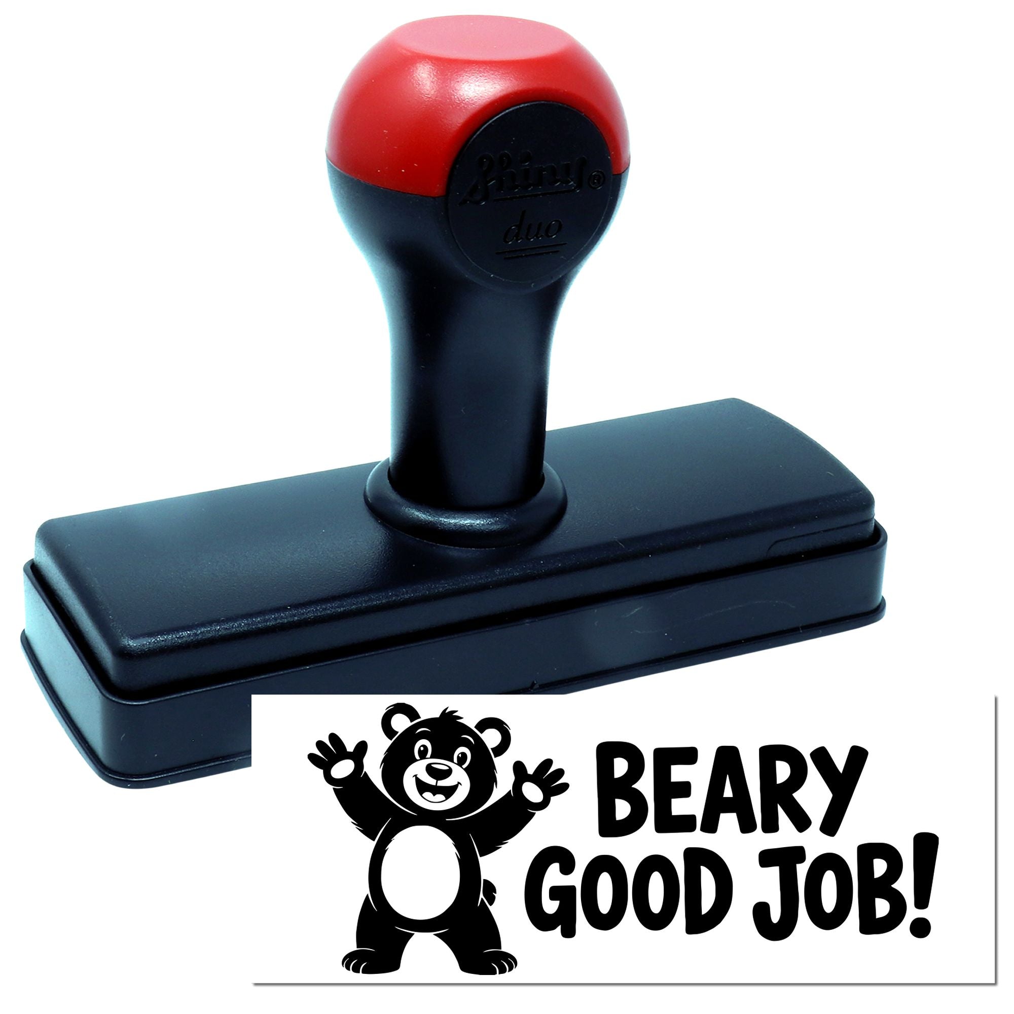 Red and black self-inking stamp with teddy bear seal reading BEARY GOOD JOB!