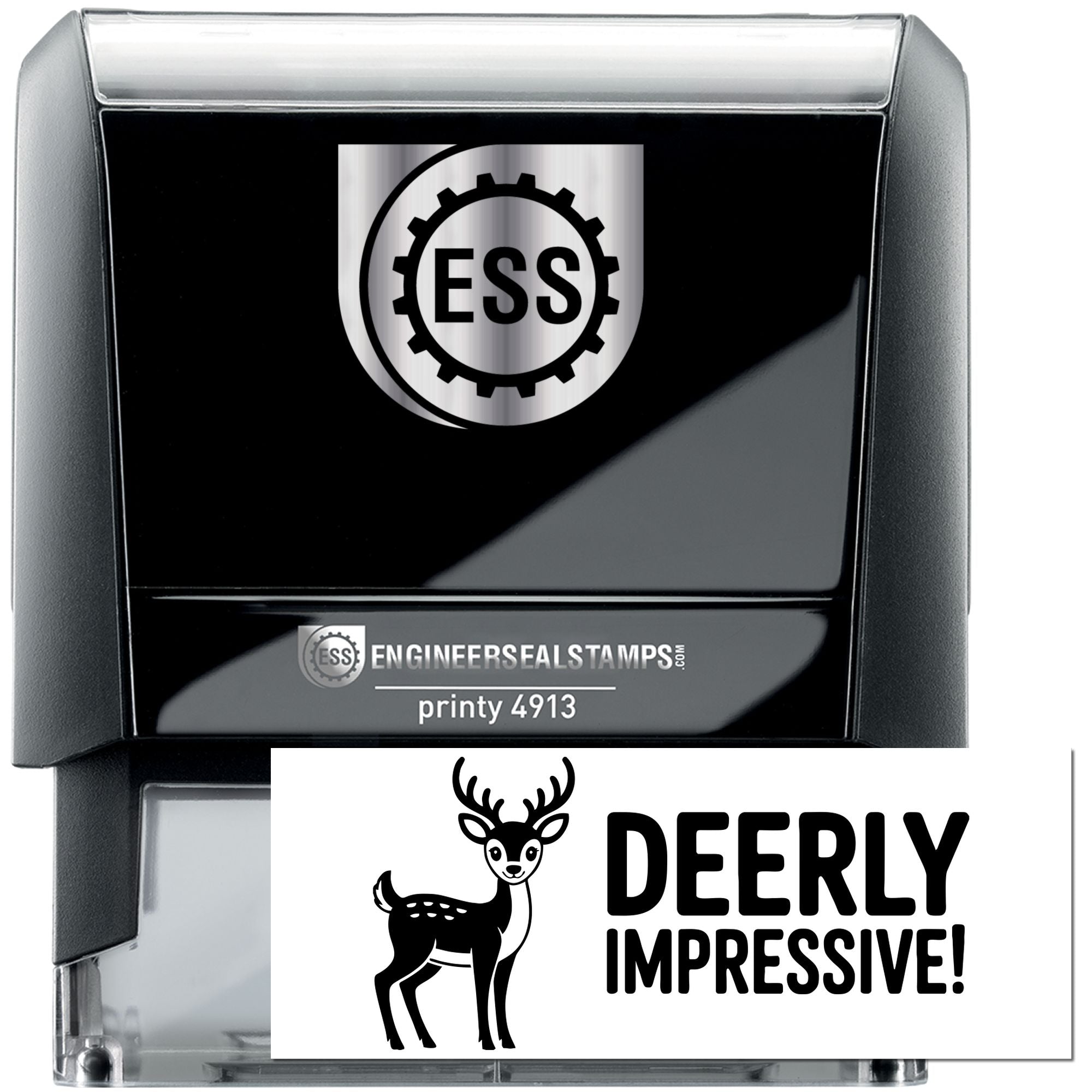 Black and gray self-inking stamp and seal with ESS logo, clear base, and deer DEERLY IMPRESSIVE! imprint.