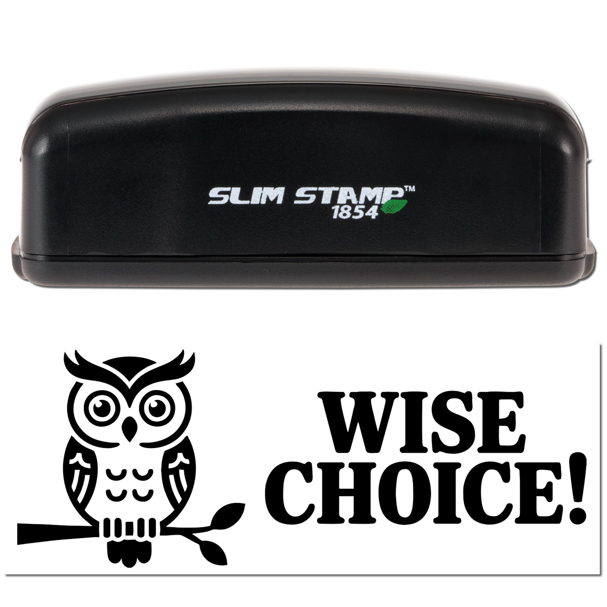 Black Slim Stamp 1854 self-inking stamp with Wise Choice owl seal logo on white background.