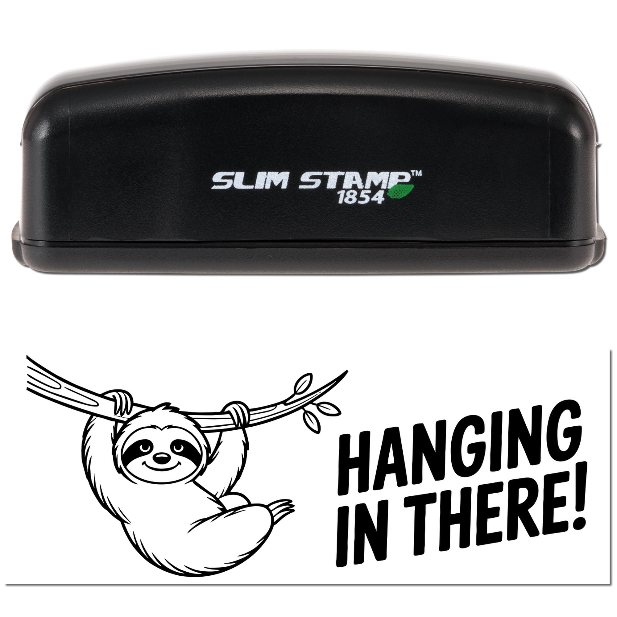 Black Slim Stamp 1854 self-inking stamp with sloth Hanging in There! seal design on white background.