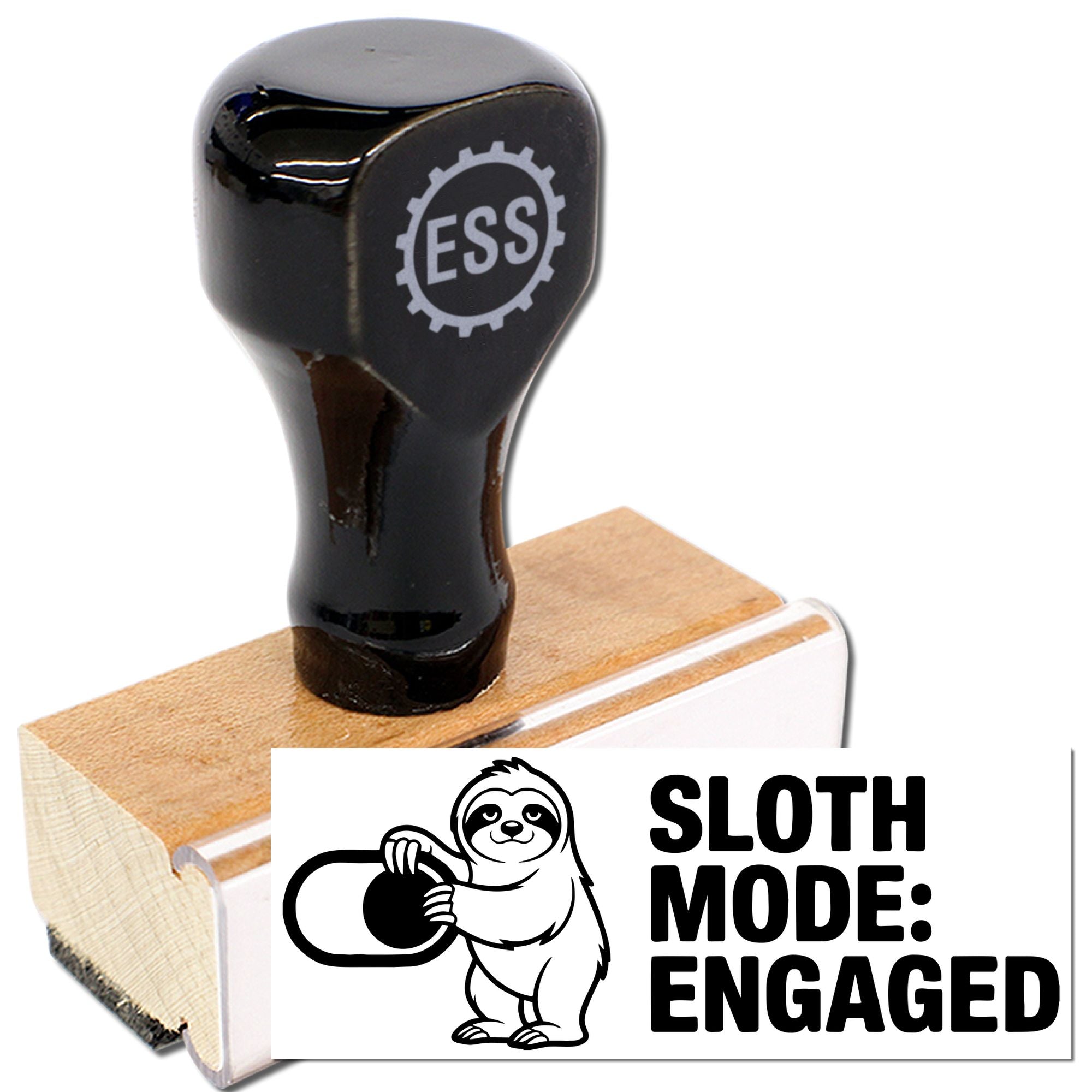 Black ESS custom stamp with wood base, showing a white Sloth Mode: Engaged seal with bold black text.