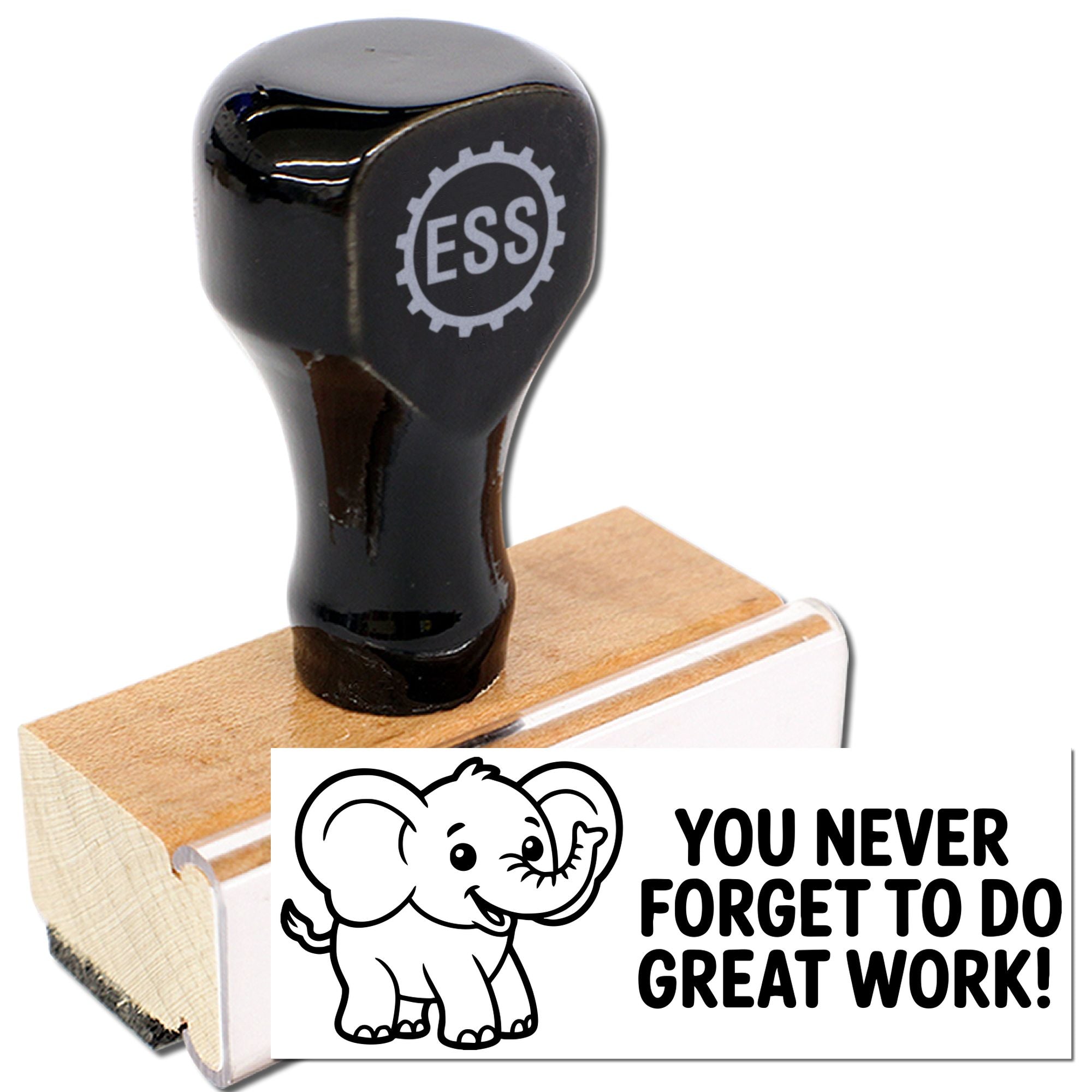 Black ESS rubber stamp and seal on wooden mount with elephant design and You Never Forget to Do Great Work! text.