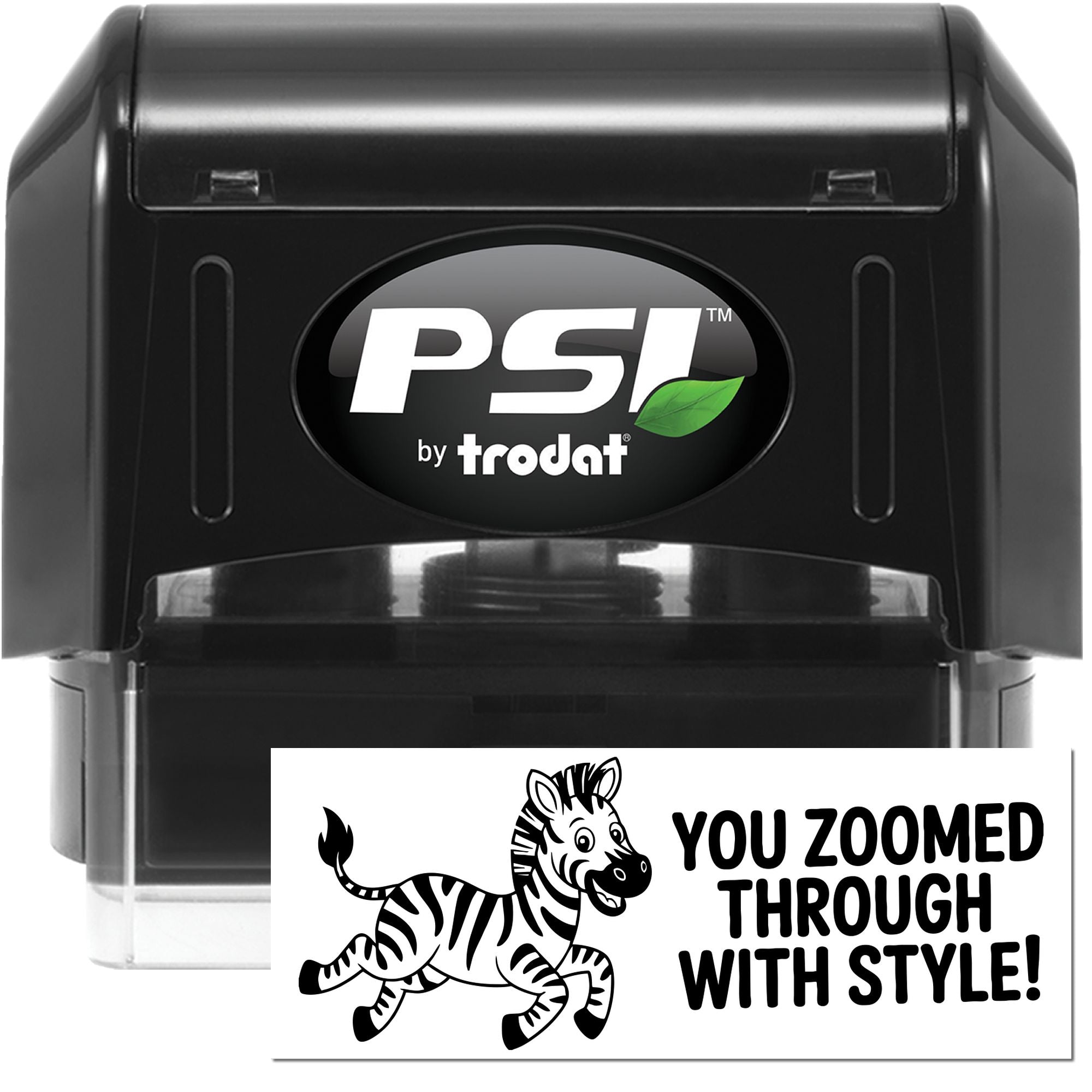 Black PSI by Trodat self-inking stamp and seal set with zebra You zoomed through with style! design.