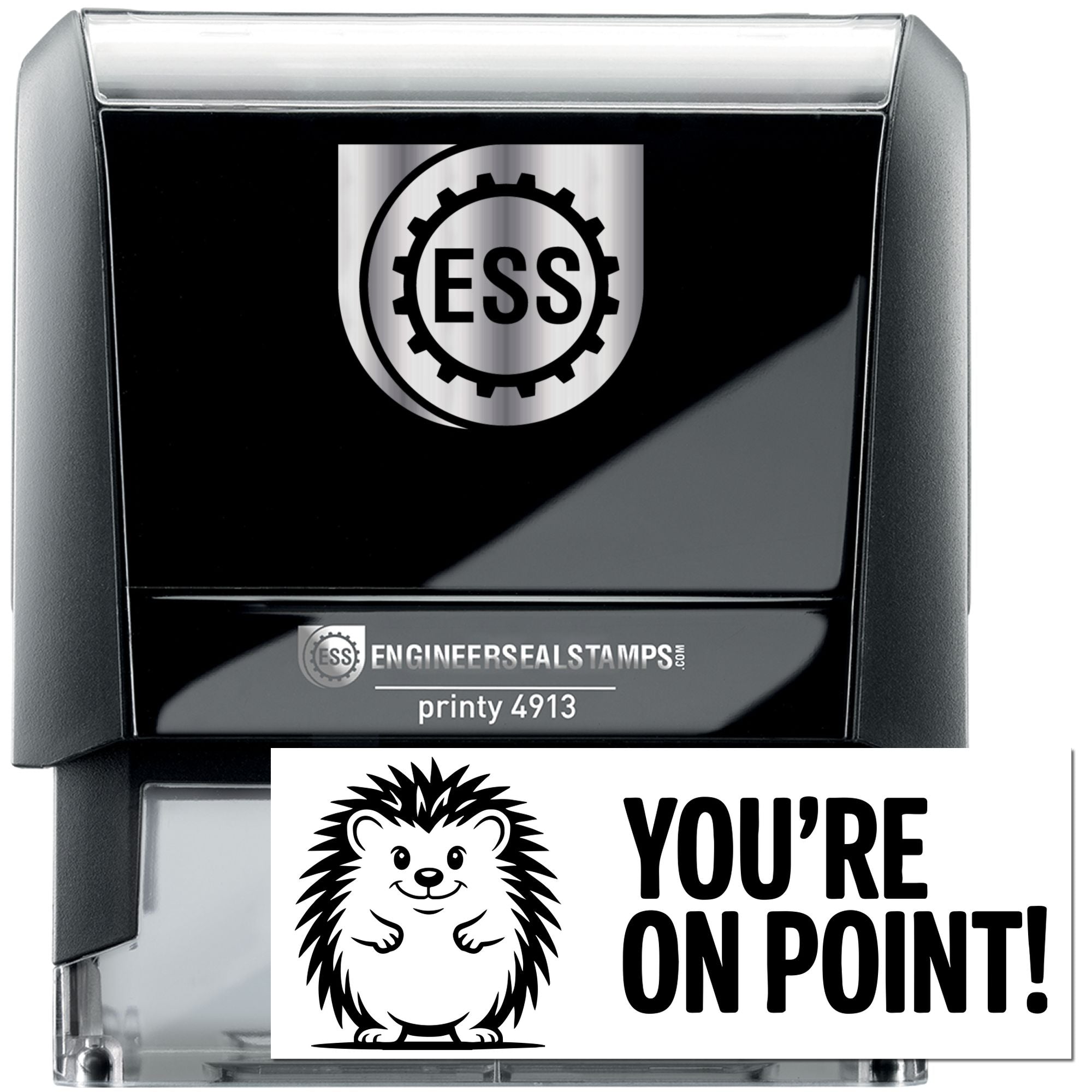 Black self-inking ESS stamp with silver logo and white seal impression featuring a hedgehog and Youre on point!
