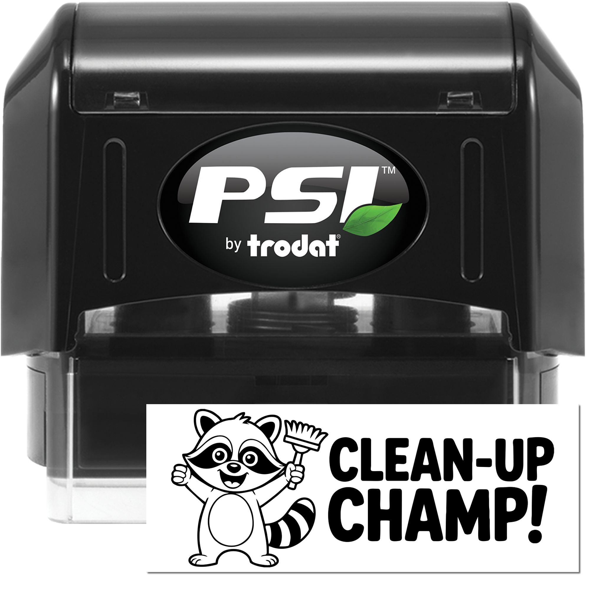 Black PSI by Trodat self-inking stamp and seal with Clean-Up Champ! design, white label, and raccoon mascot.