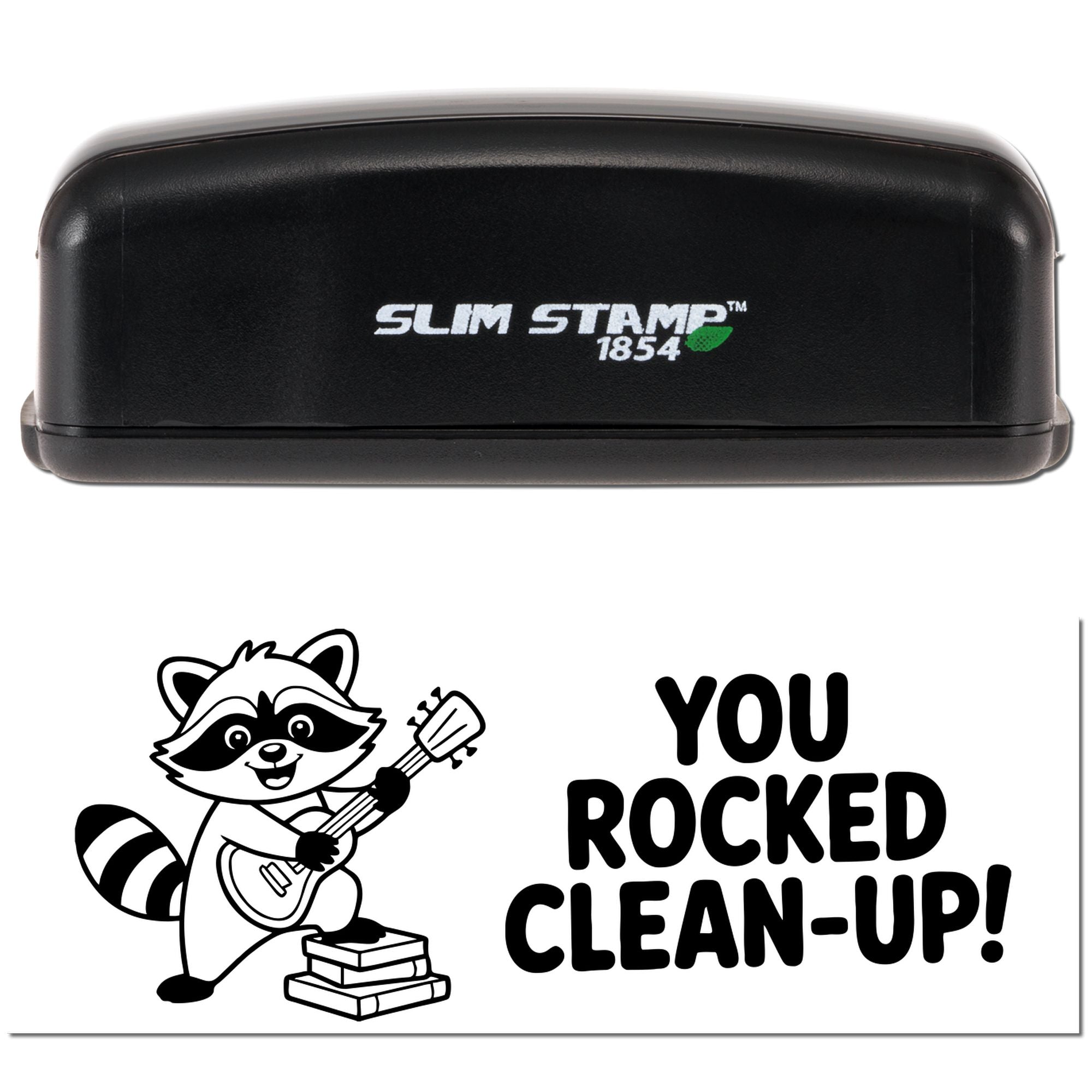 Black Slim Stamp 1854 stamp and seal with raccoon and bold black YOU ROCKED CLEAN-UP! imprint.