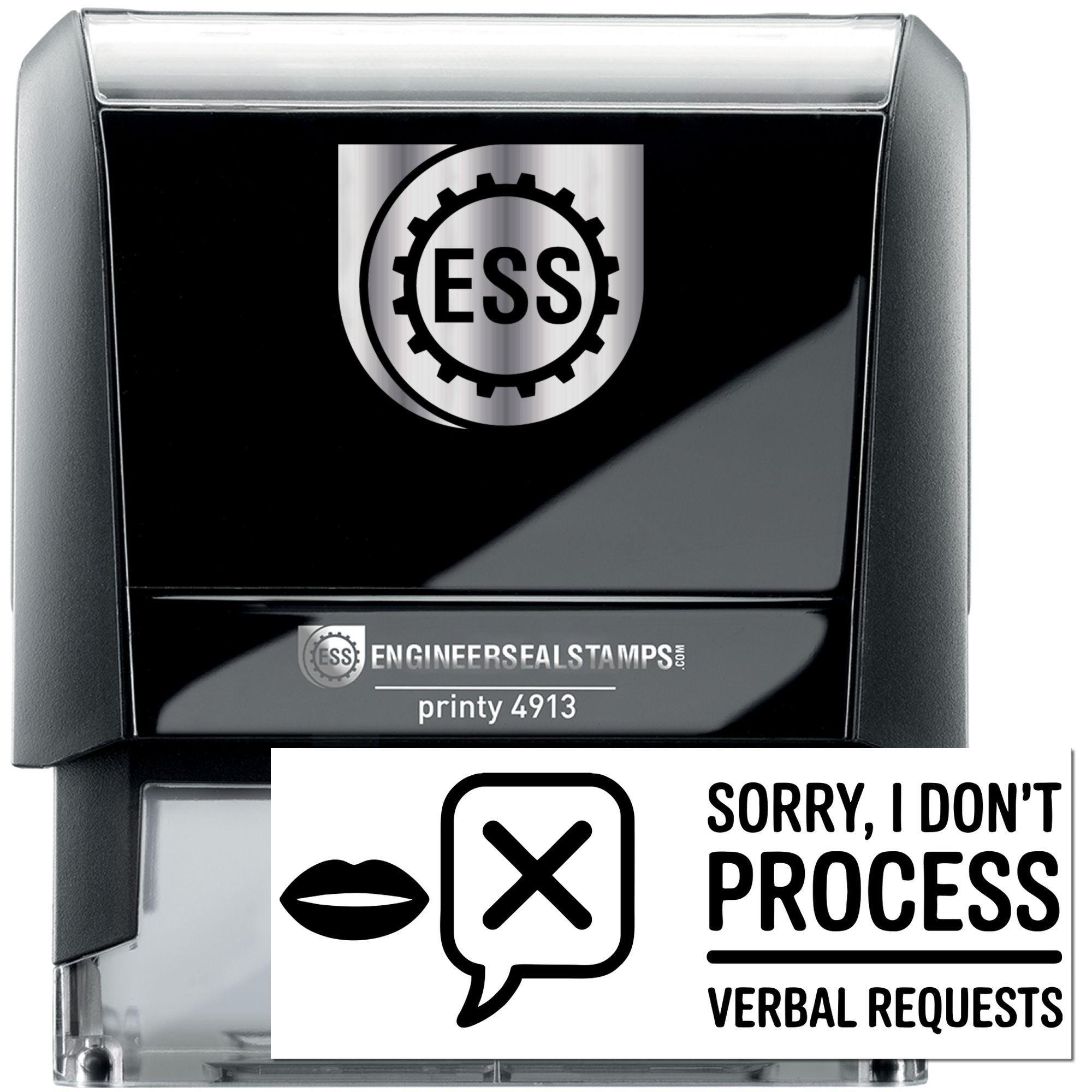 Black self-inking ESS stamp and seal with silver accents, showing Sorry, I dont process verbal requests and a lips icon.
